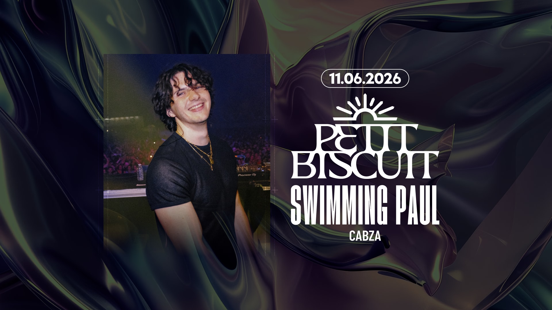 Petit Biscuit + Swimming Paul X Poney Club 2026