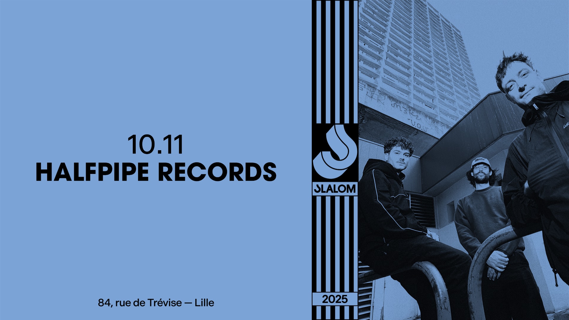 Slalom : Halfpipe Records (Veille De Jour Férié)