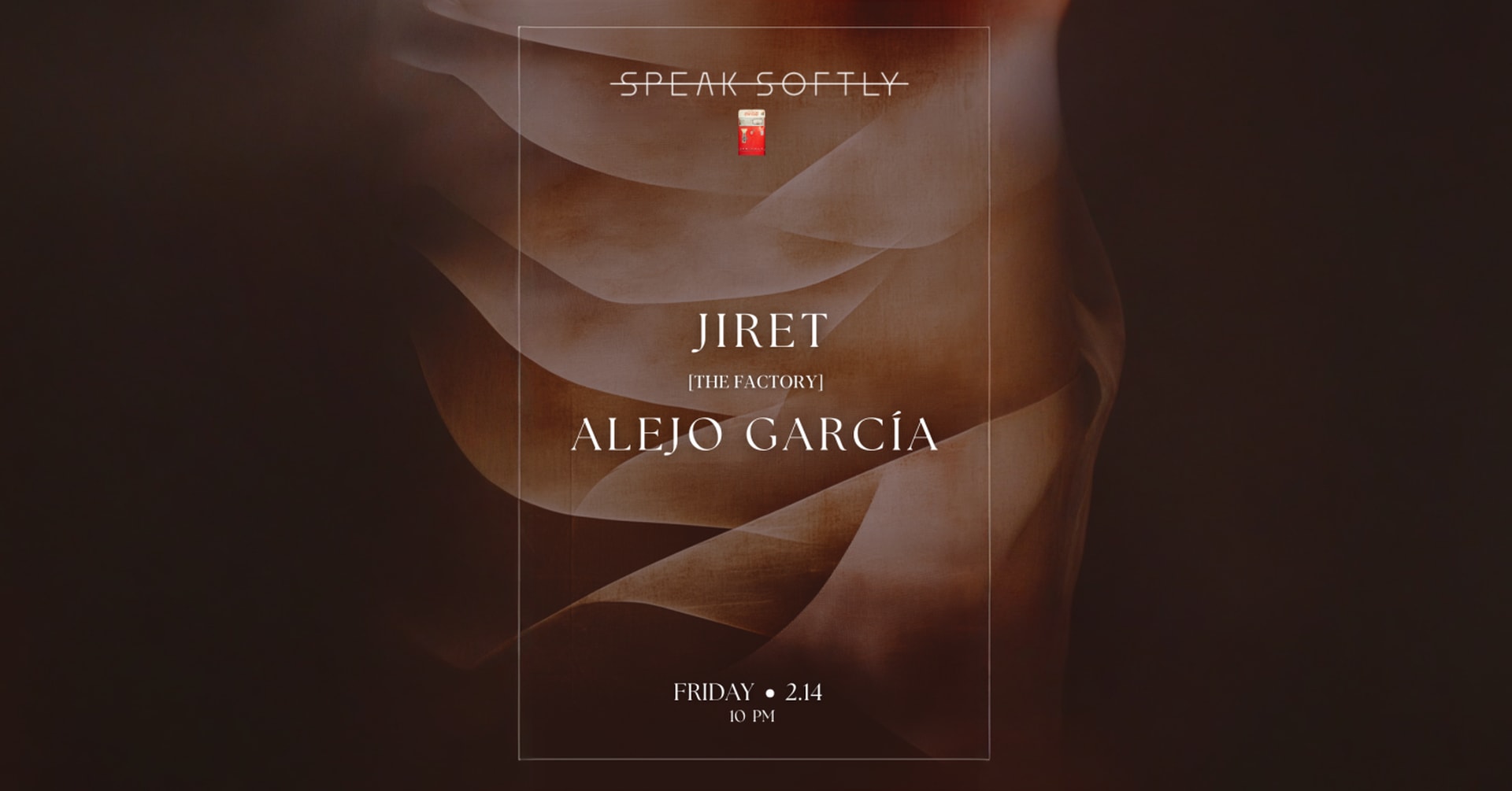 Speak-Softly | Jiret | Alejo García