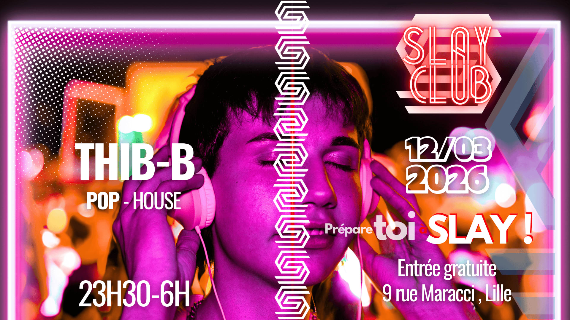 Slay Club : Dj Thib B 12/03