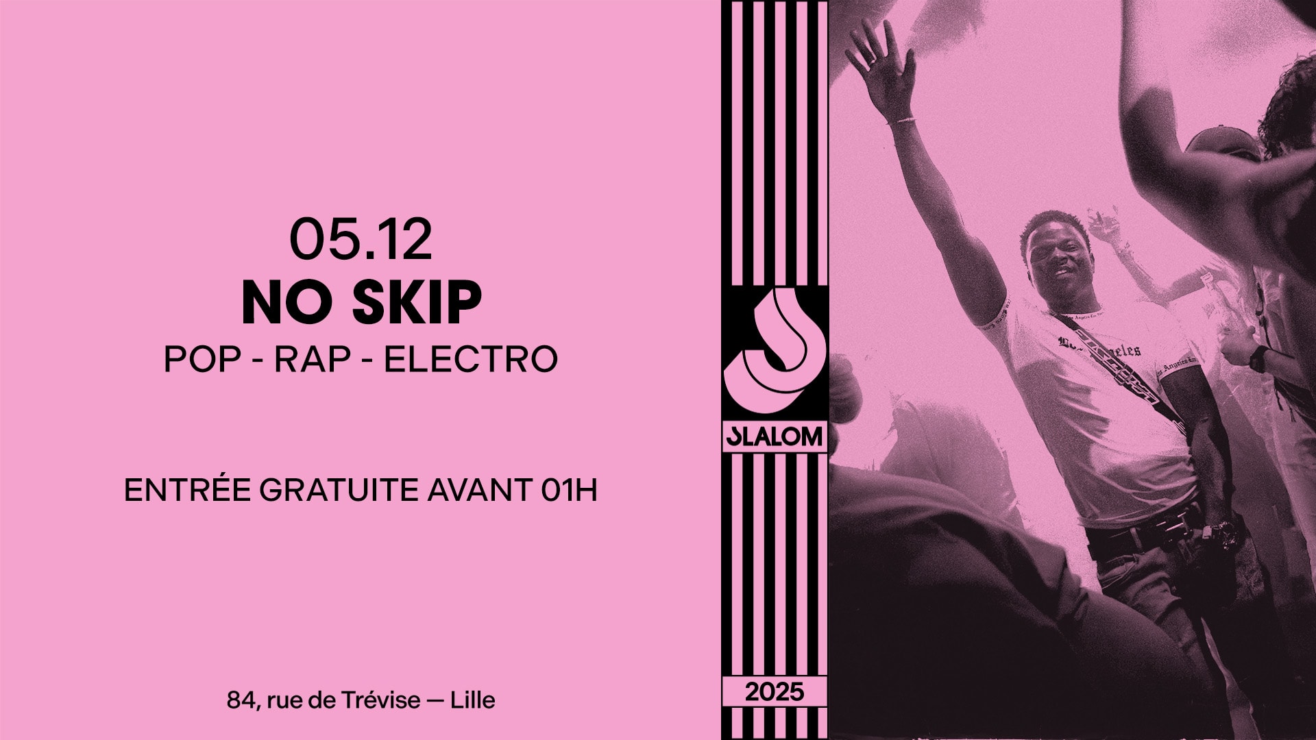 Slalom : No Skip - Pop, Rap, Electro [Gratuit Av. 01h]