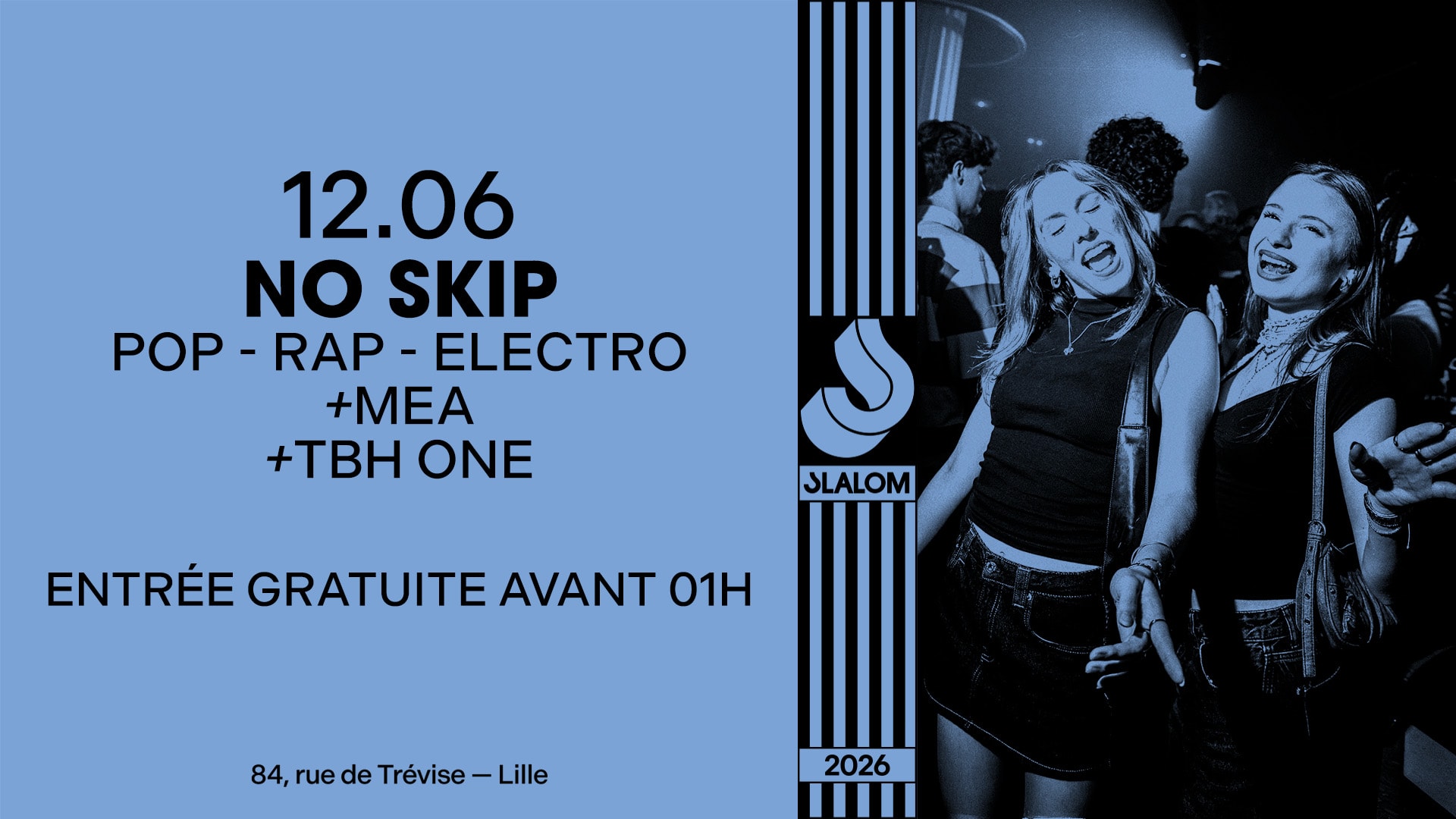 Slalom : No Skip — Pop • Rap • Electro — Gratuit Av. 01h