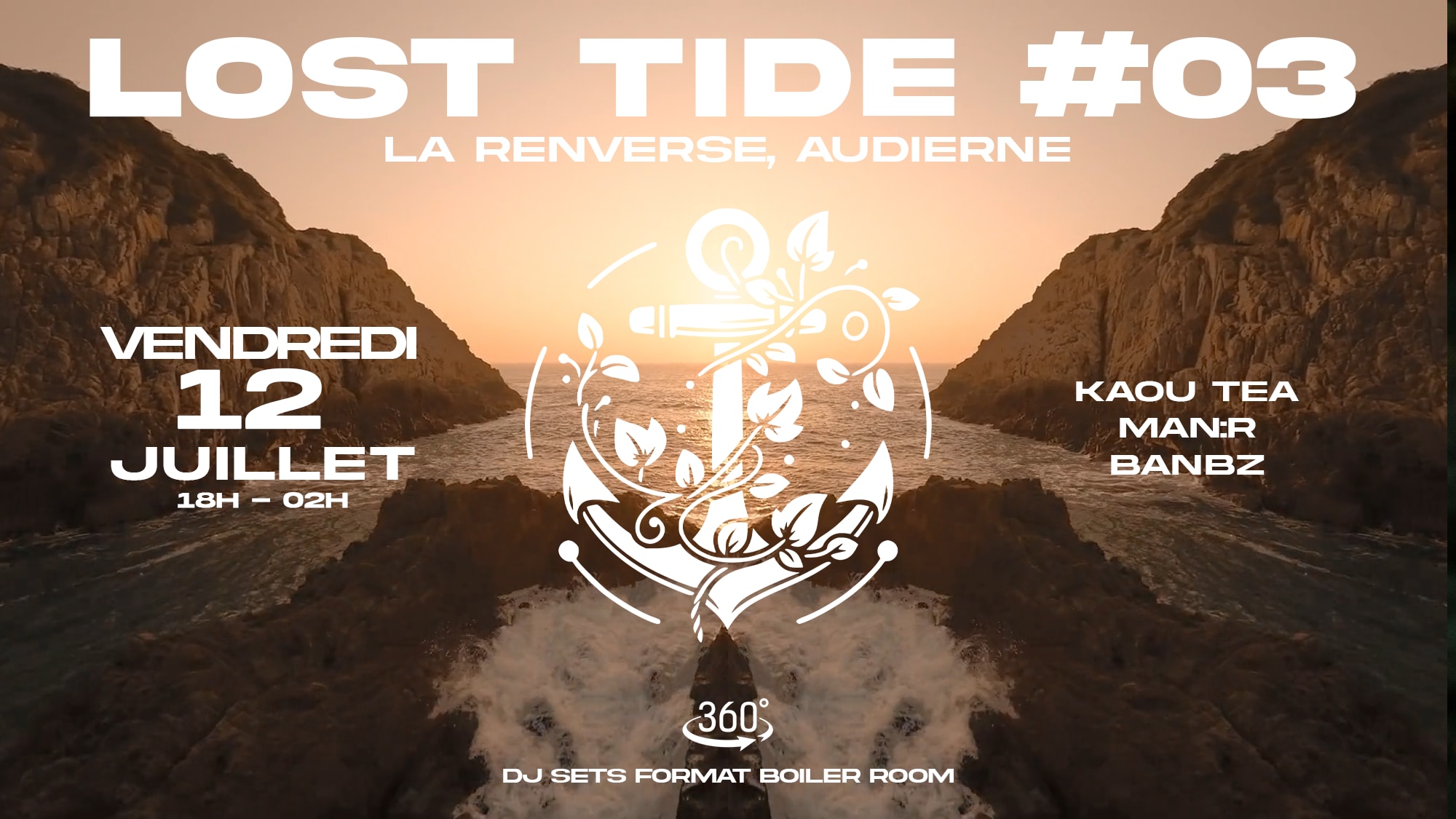 Dj Set 360° @ Lost Tide #3 - Banbz X Man:R & Kaou Tea