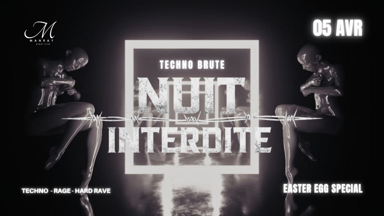 Nuit Interdite - Easter Egg Special !