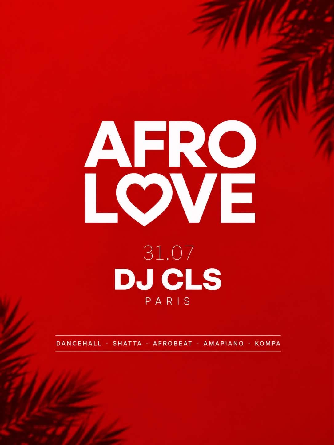 Afro Love • Dj Cls Paris • Les Vendredis Fiesta