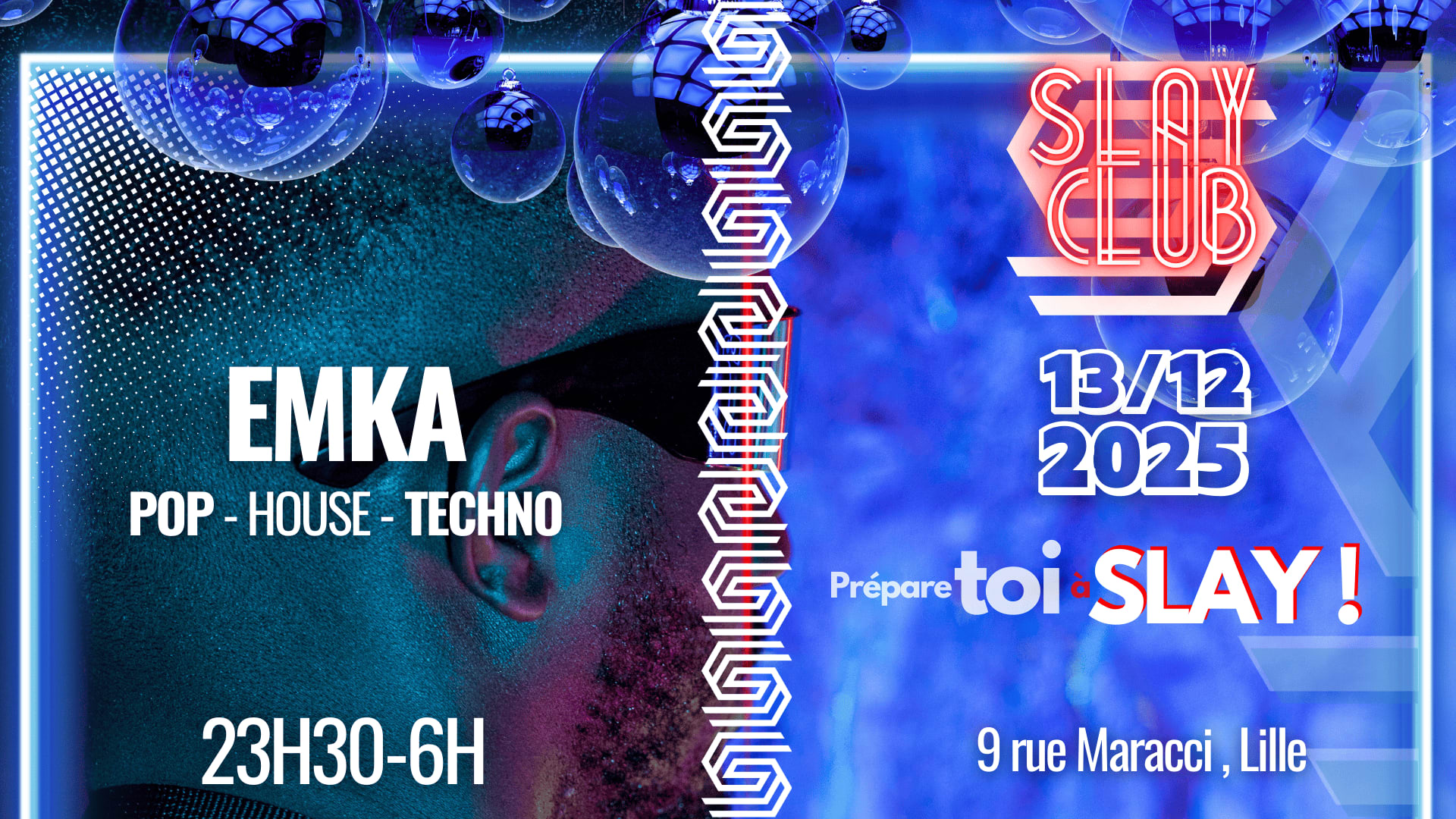 Slay Club : Emka 13/12