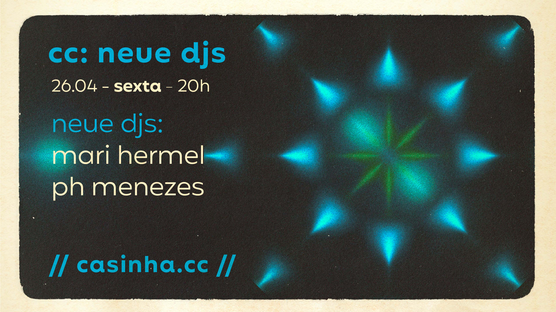 Casinha Convida: Neue Djs