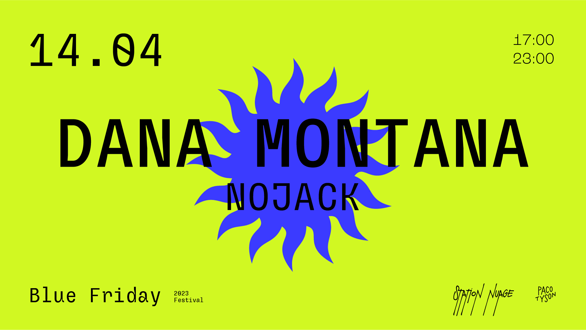 Blue Friday W/ Dana Montana + Nojack