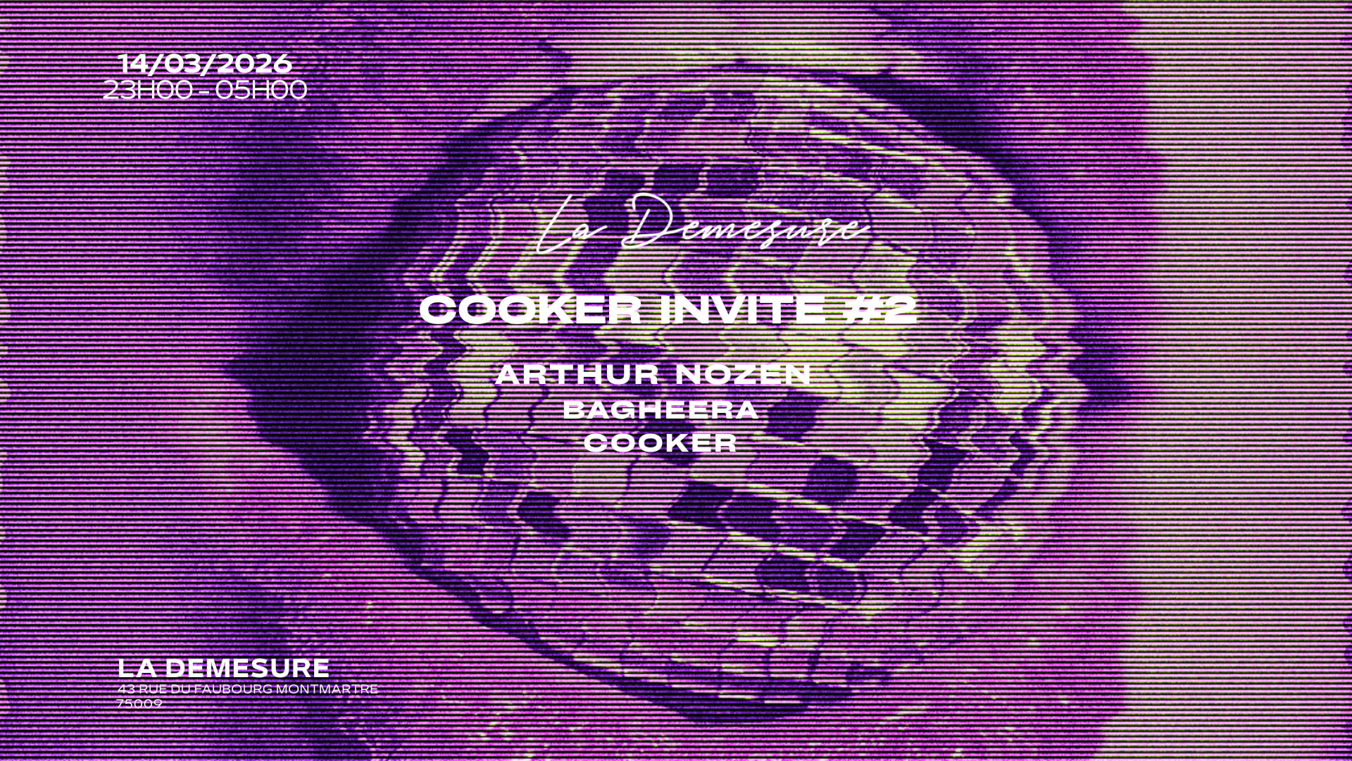 Cooker Invite #2 Arthur Nozen & Bagheera