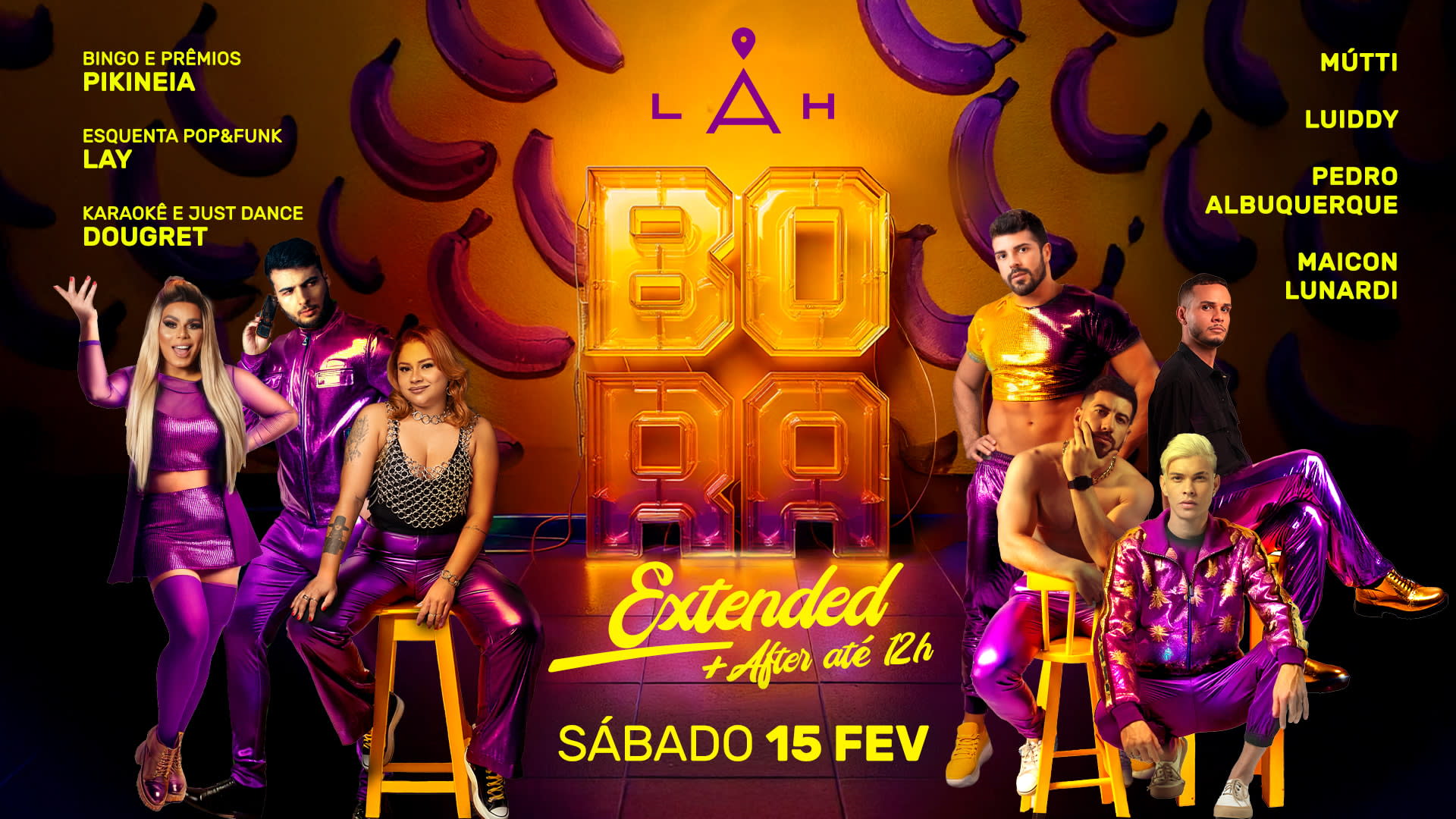 15/2 - Sabahbahdo + Bora Extended + After