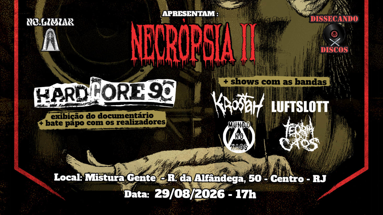 No Limiar Apresenta: Necropsia - Mostra Do Doc. Hardcore 90'