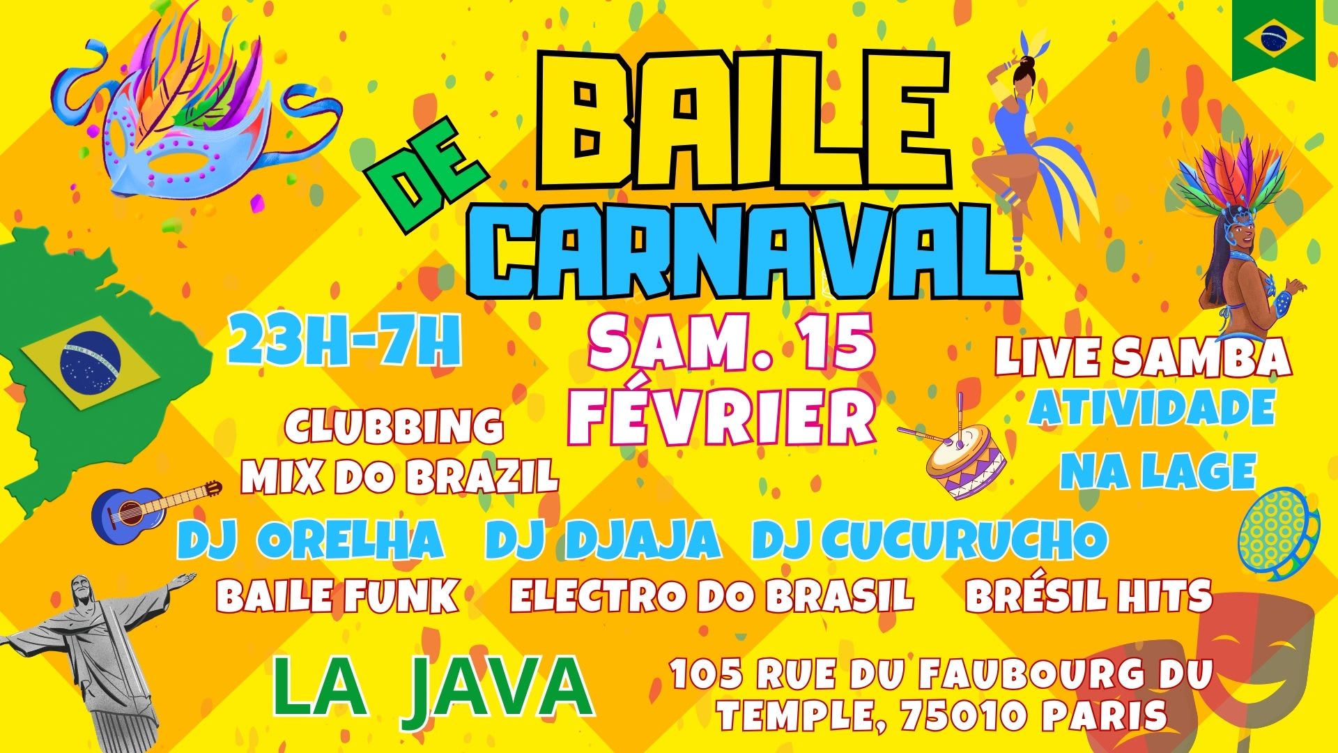Baile De Carnaval !! Brazil Vibes Party À La Java