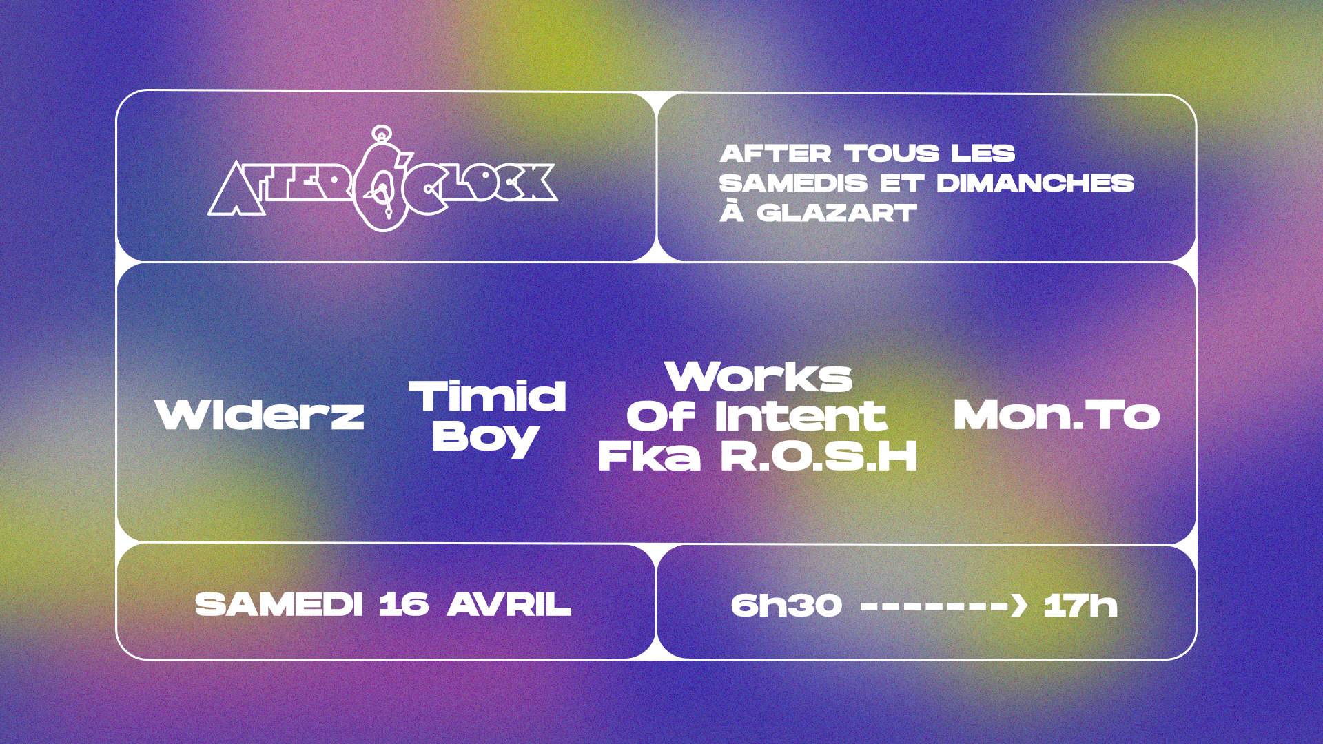After O'clock : Works Of Intent, Timid Boy, Wlderz, Mon.To