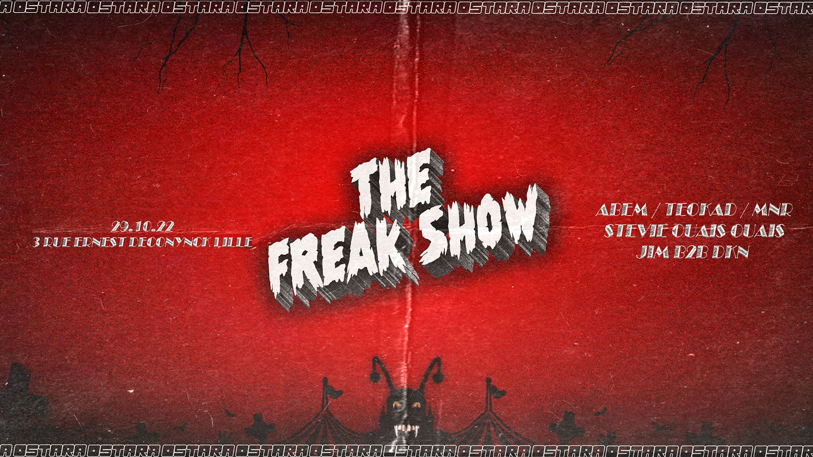 The Freak Show By Ostara Crew