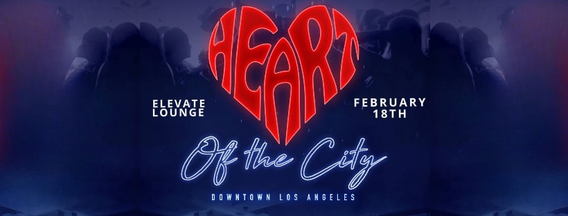 Heart Of The City (Elevate Lounge) Dtla