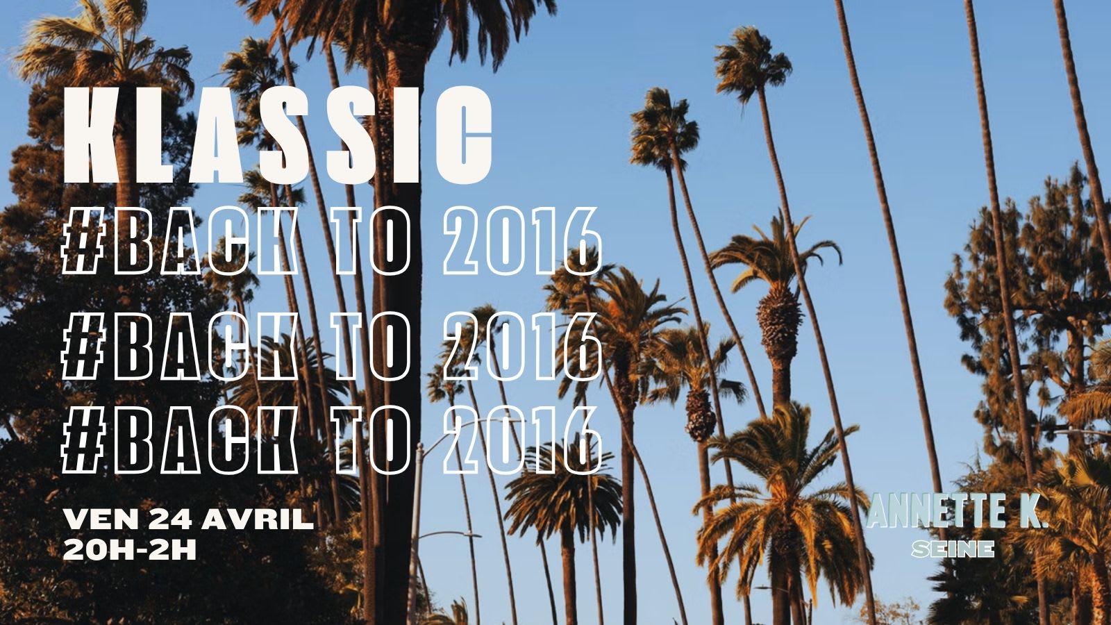 La Klassic D'annette : Back To 2016
