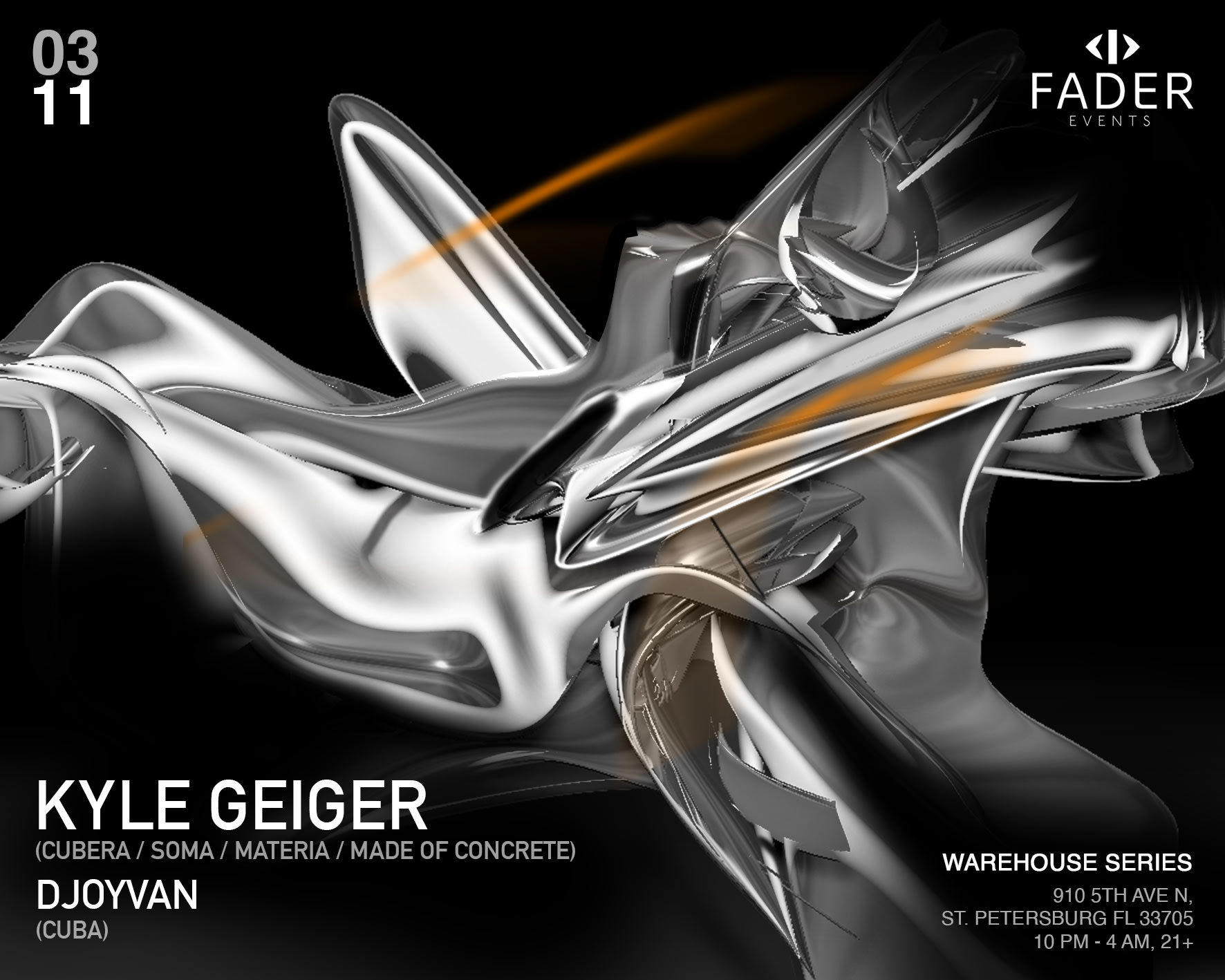 Fader Events Presents: Kyle Geiger (Cubera/Soma) W/ Djoyvan