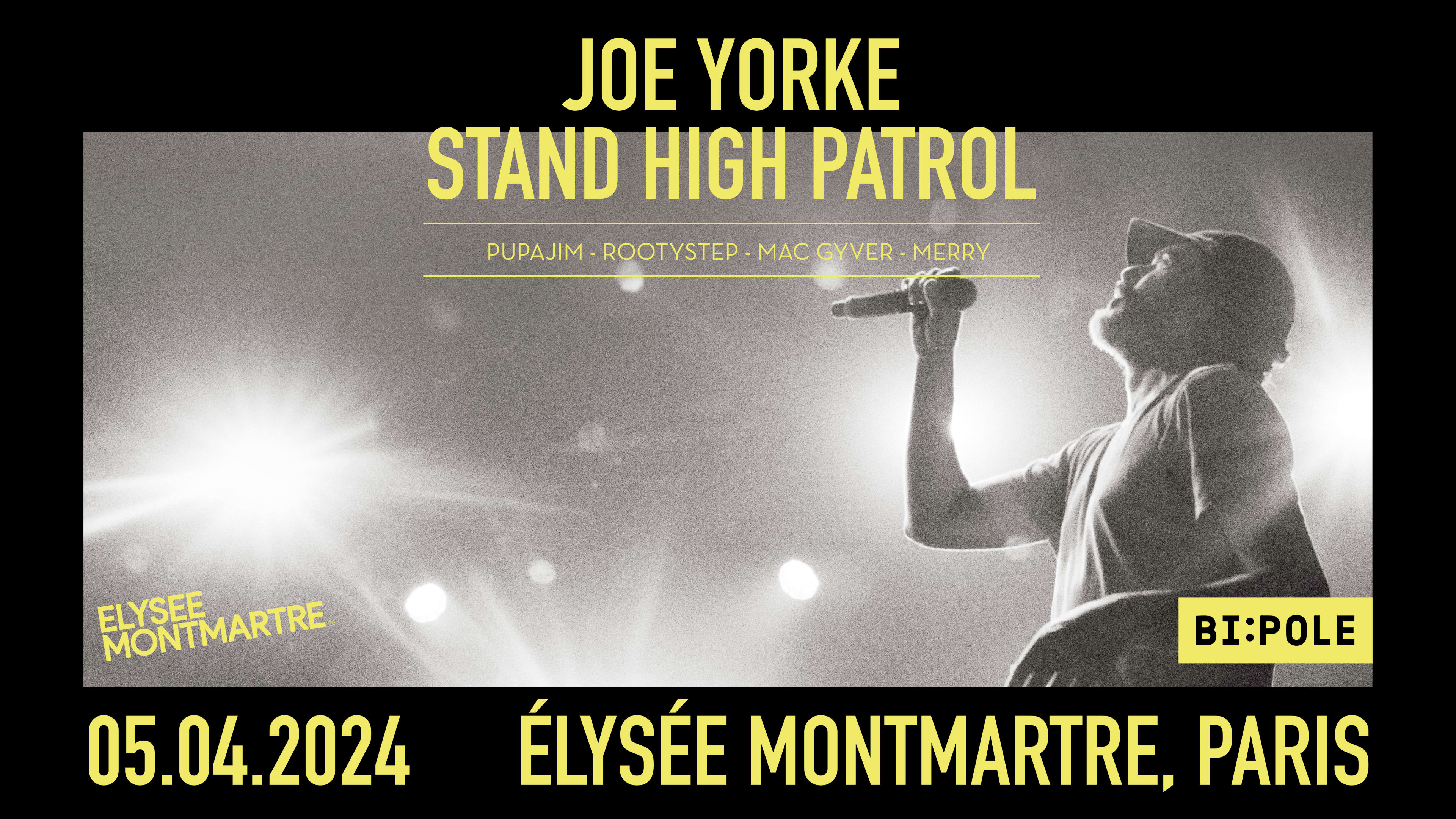 Stand High Patrol + Joe Yorke @ Élysée Montmartre