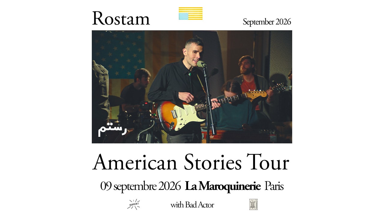 Rostam @ La Maroquinerie