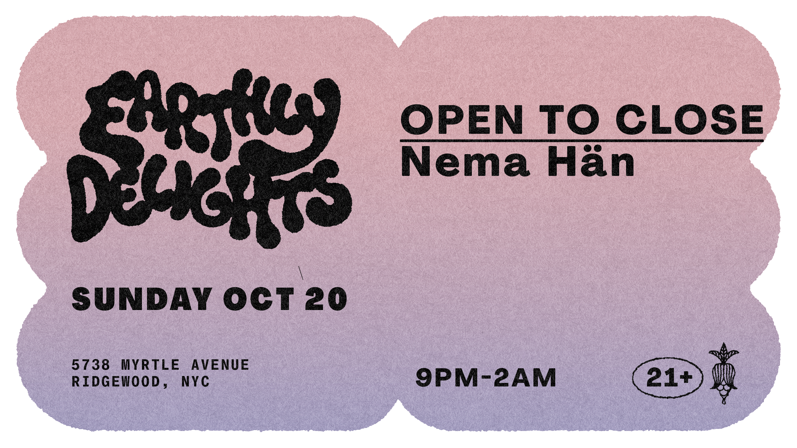 Nema Han (Open To Close)