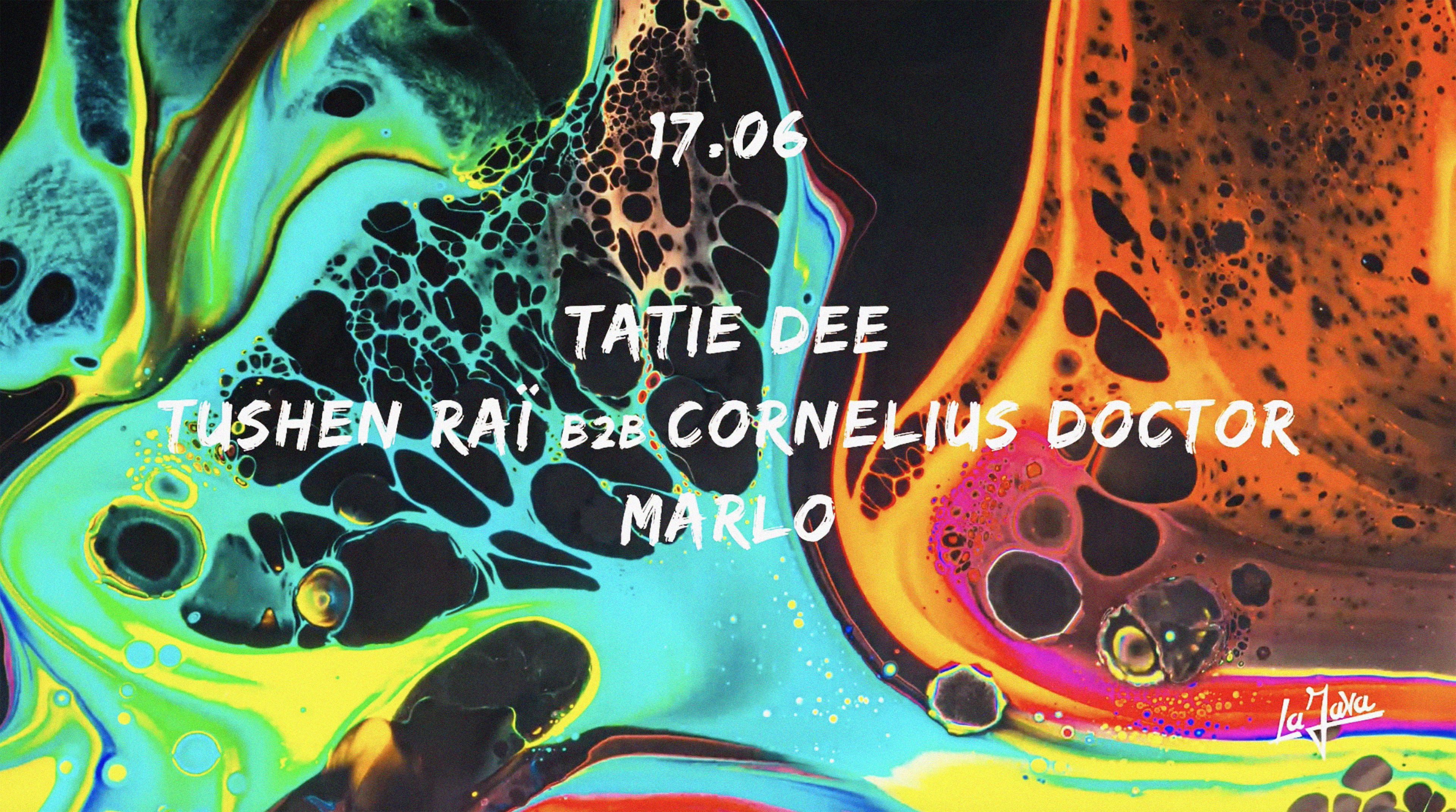 La Java : Tatie Dee / Tushen Raï B2b Cornelius Doctor / Marlo
