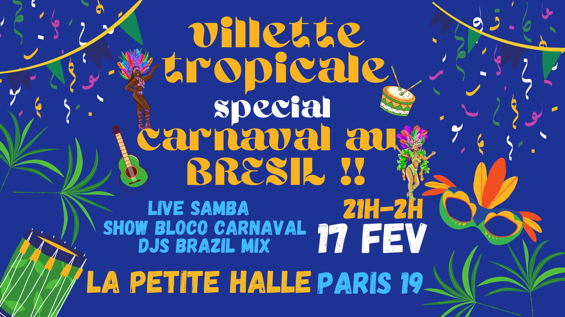Villette Tropicale Spécial Carnaval Au Brésil !!