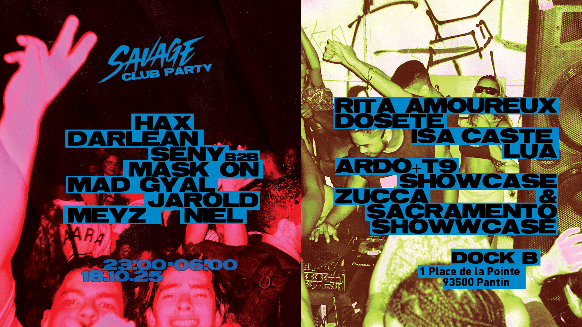 Savage Club Party: Hax · Darlean & Friends