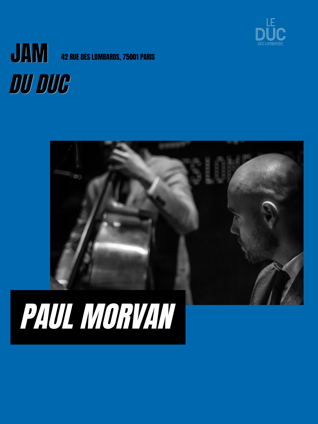 Jam Du Duc - Paul Morvan Session #3