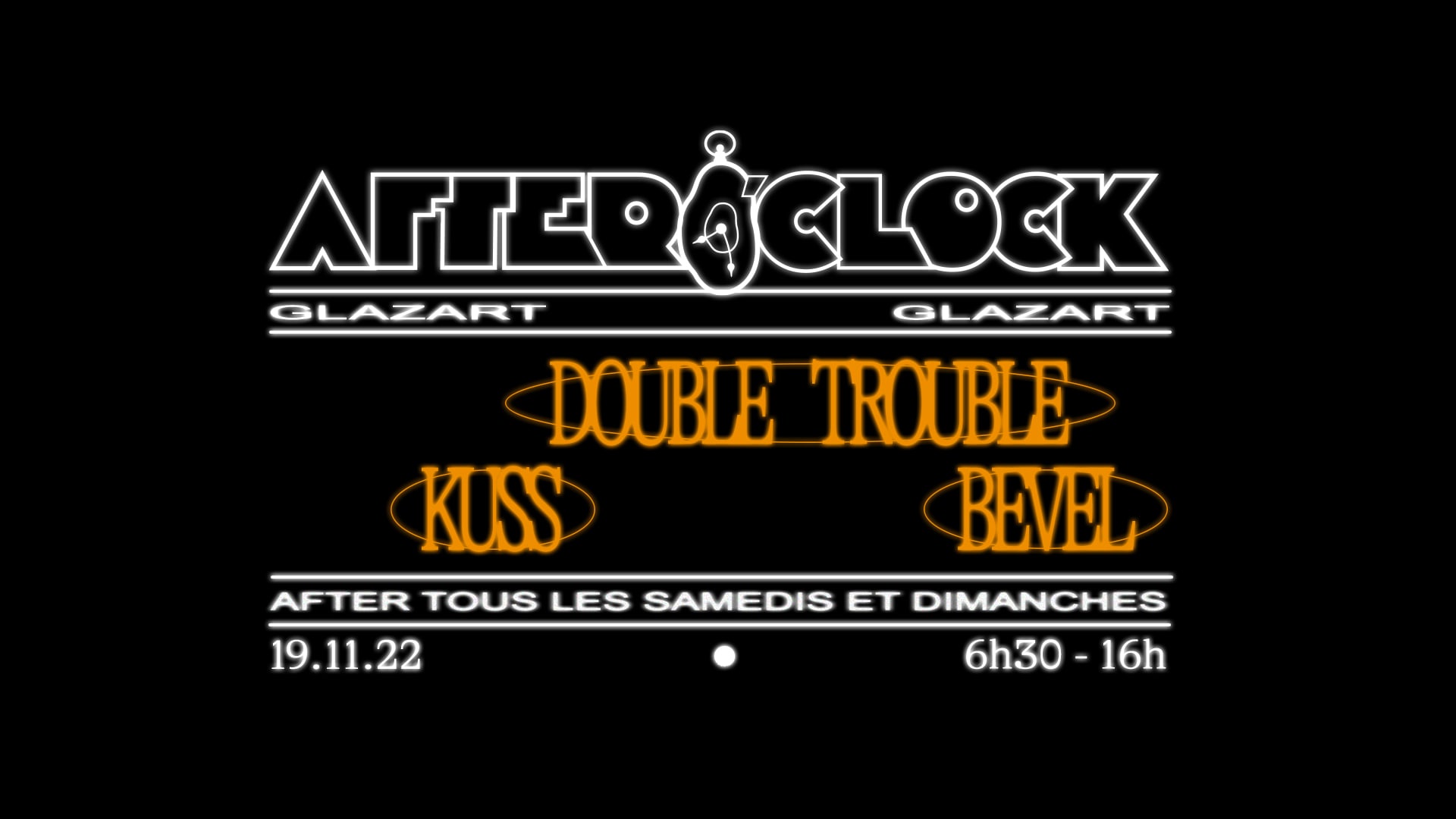 After O'clock :  Bevel, Double Trouble, Kuss
