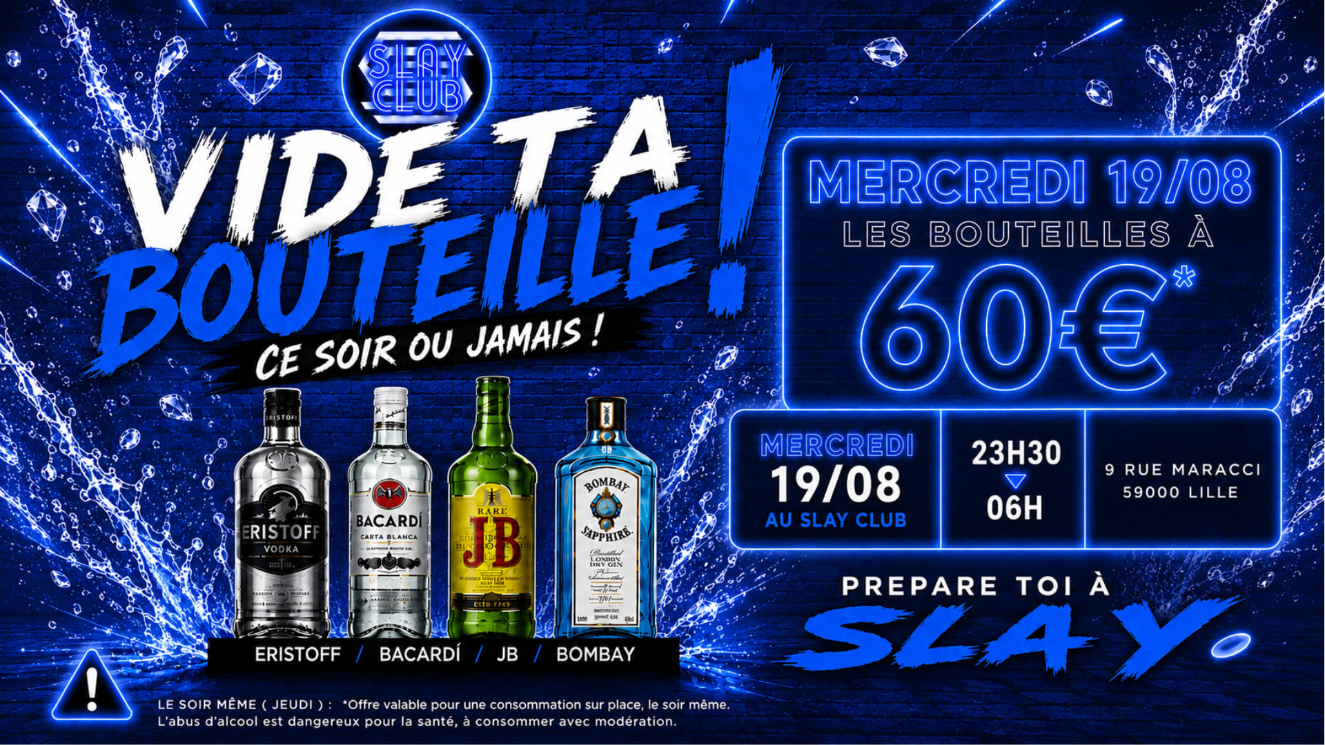 Slay Club : Vide Ta Bouteille !