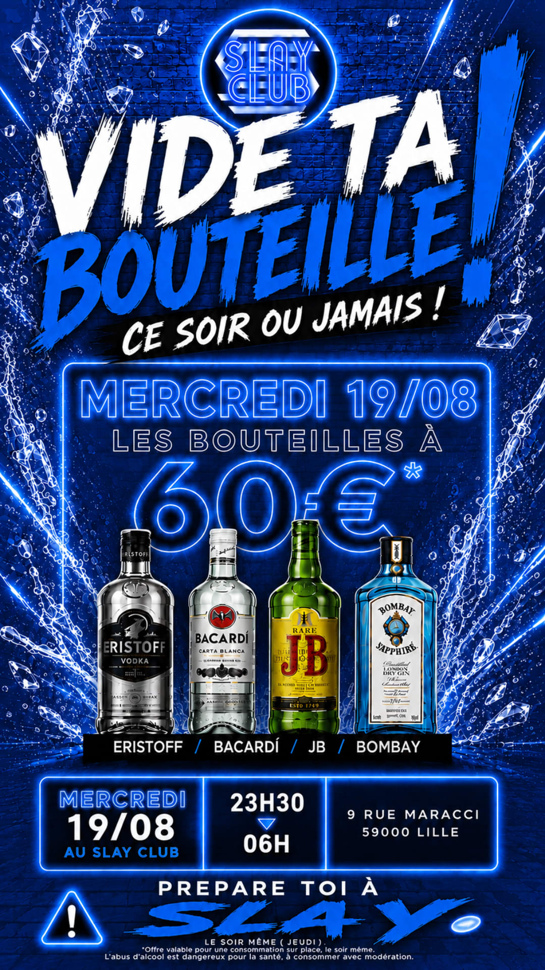 Slay Club : Vide Ta Bouteille !
