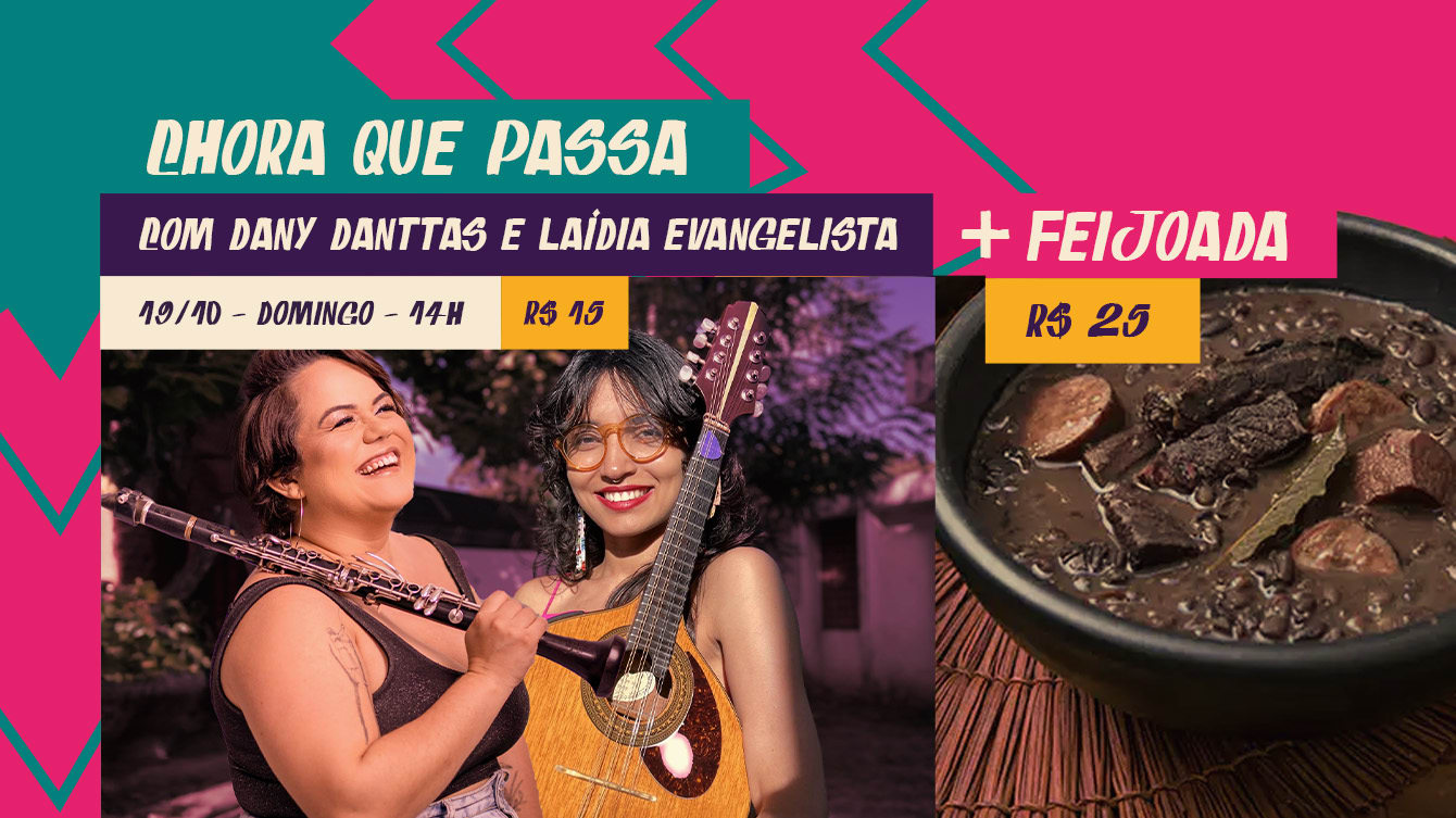 Chora Que Passa! // 19.10