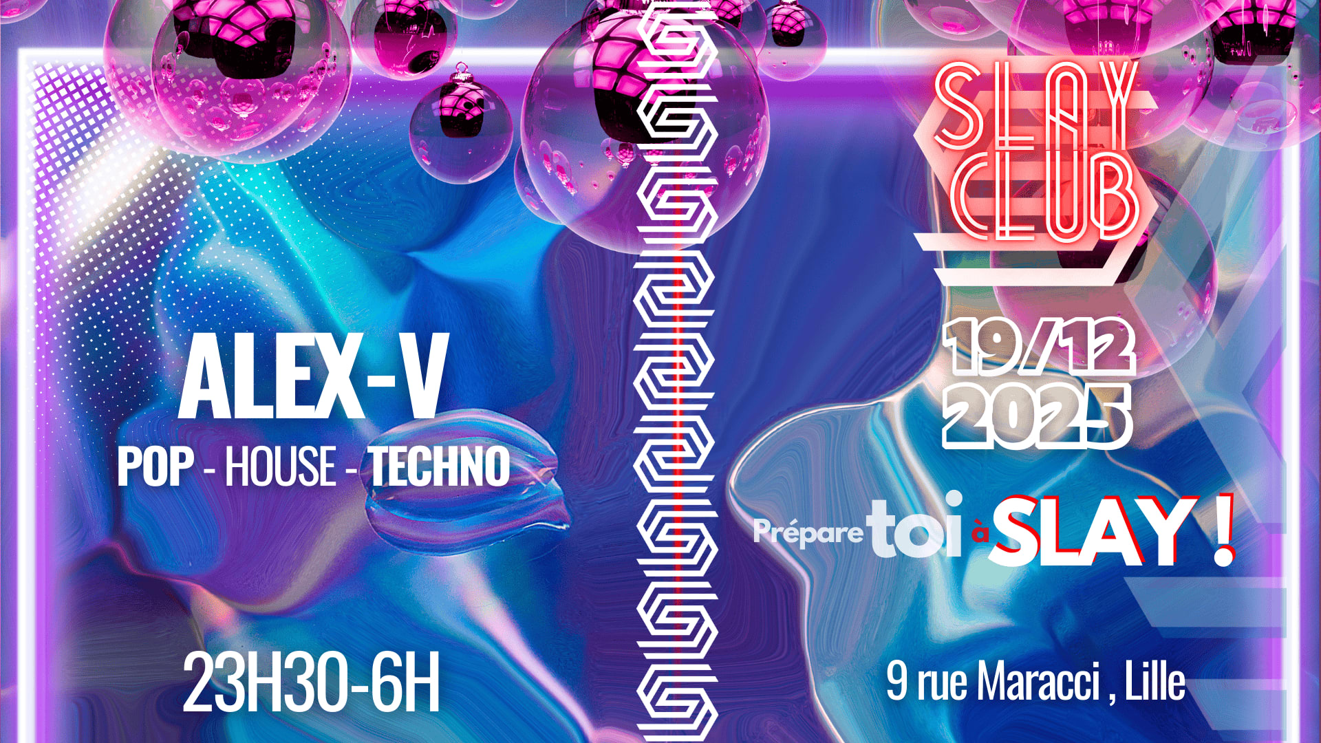 Slay Club : Alex V 19/12