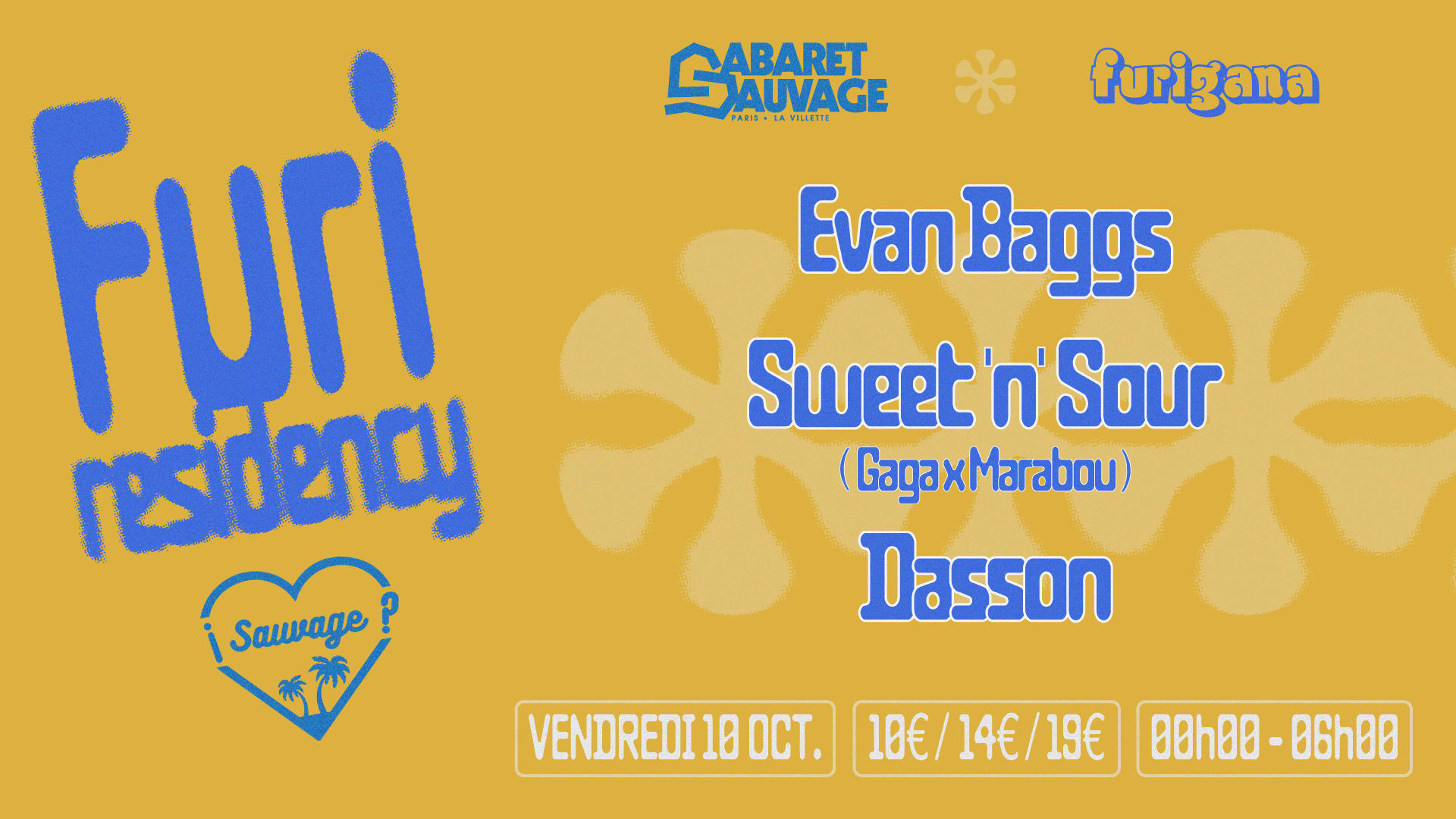 ¡Furi Sauvage : Evan Baggs • Sweet & Sour • Dasson?