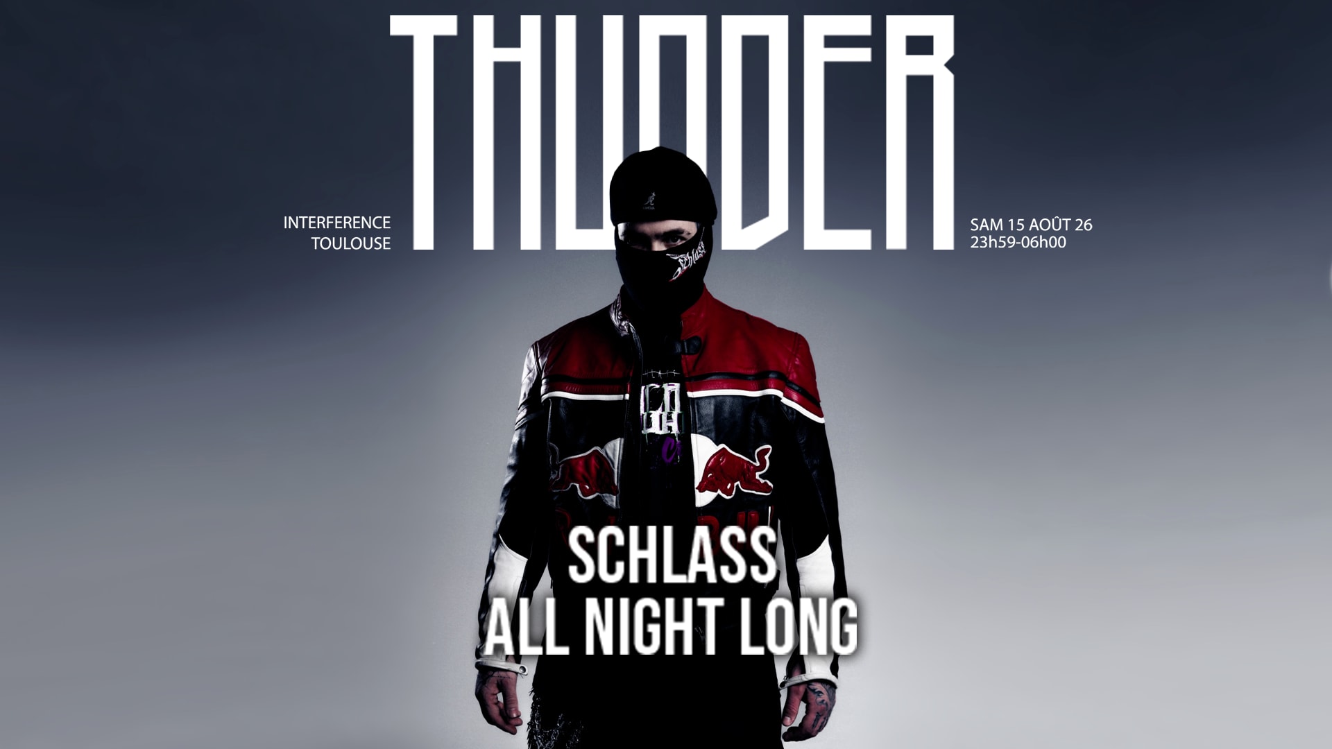 Thunder X Interference : Schlass All Night Long