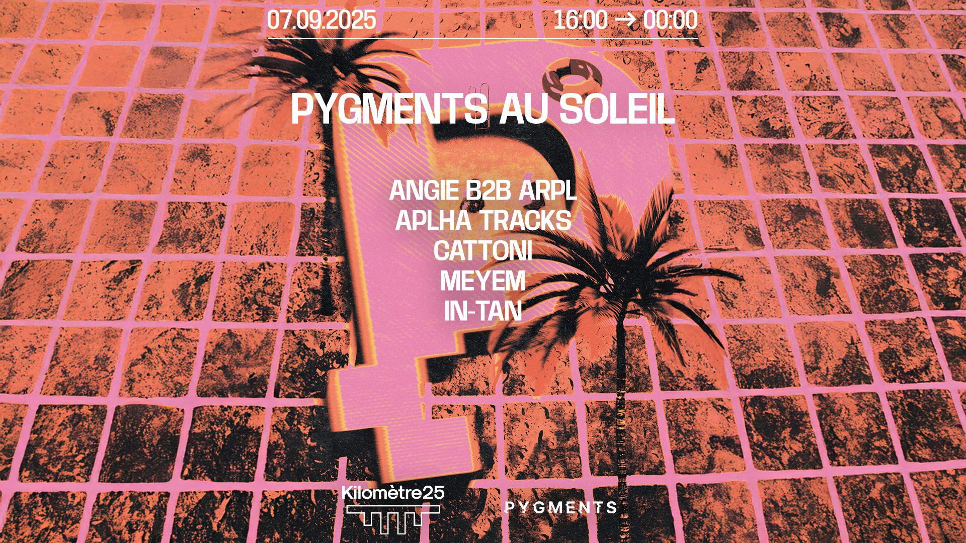 Pygments Au Soleil : Meyem, Alpha Tracks, Angie B2b Arpl