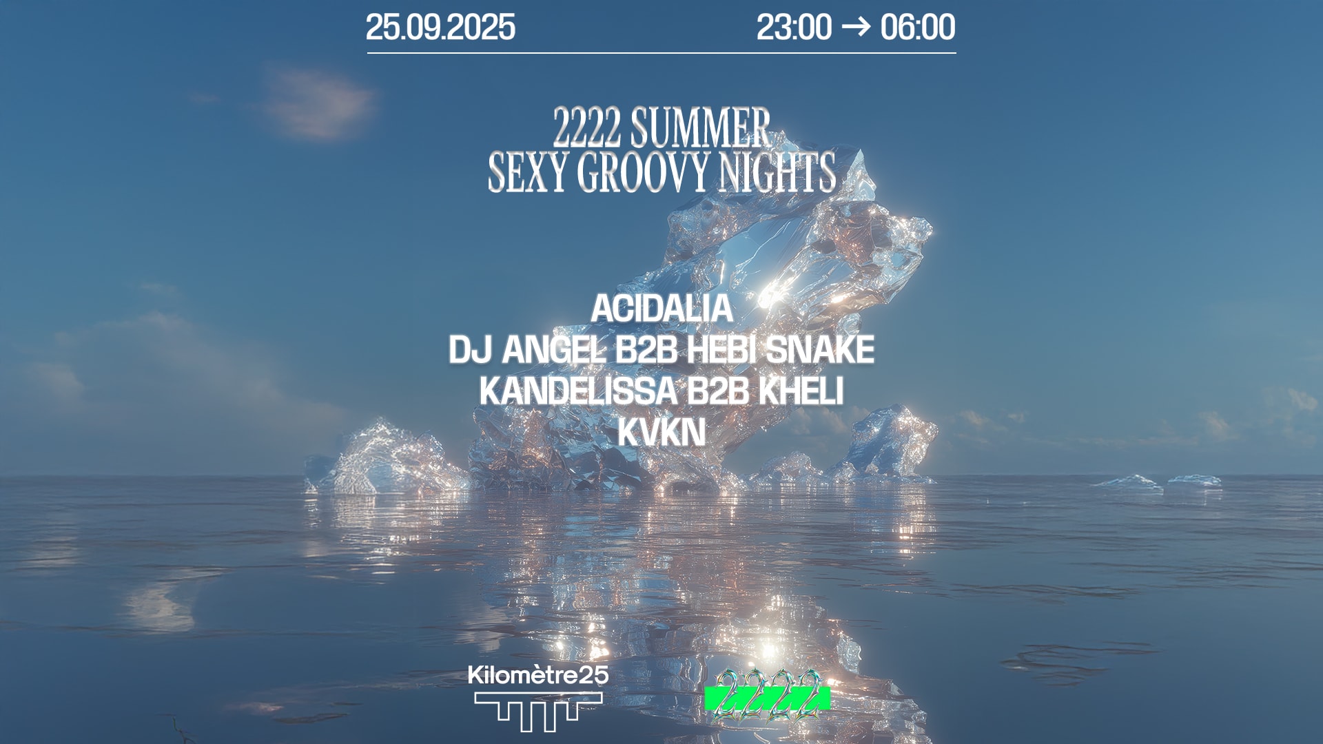 2222 // Acidalia, Kandelissa B2b Kheli, Kvkn & More