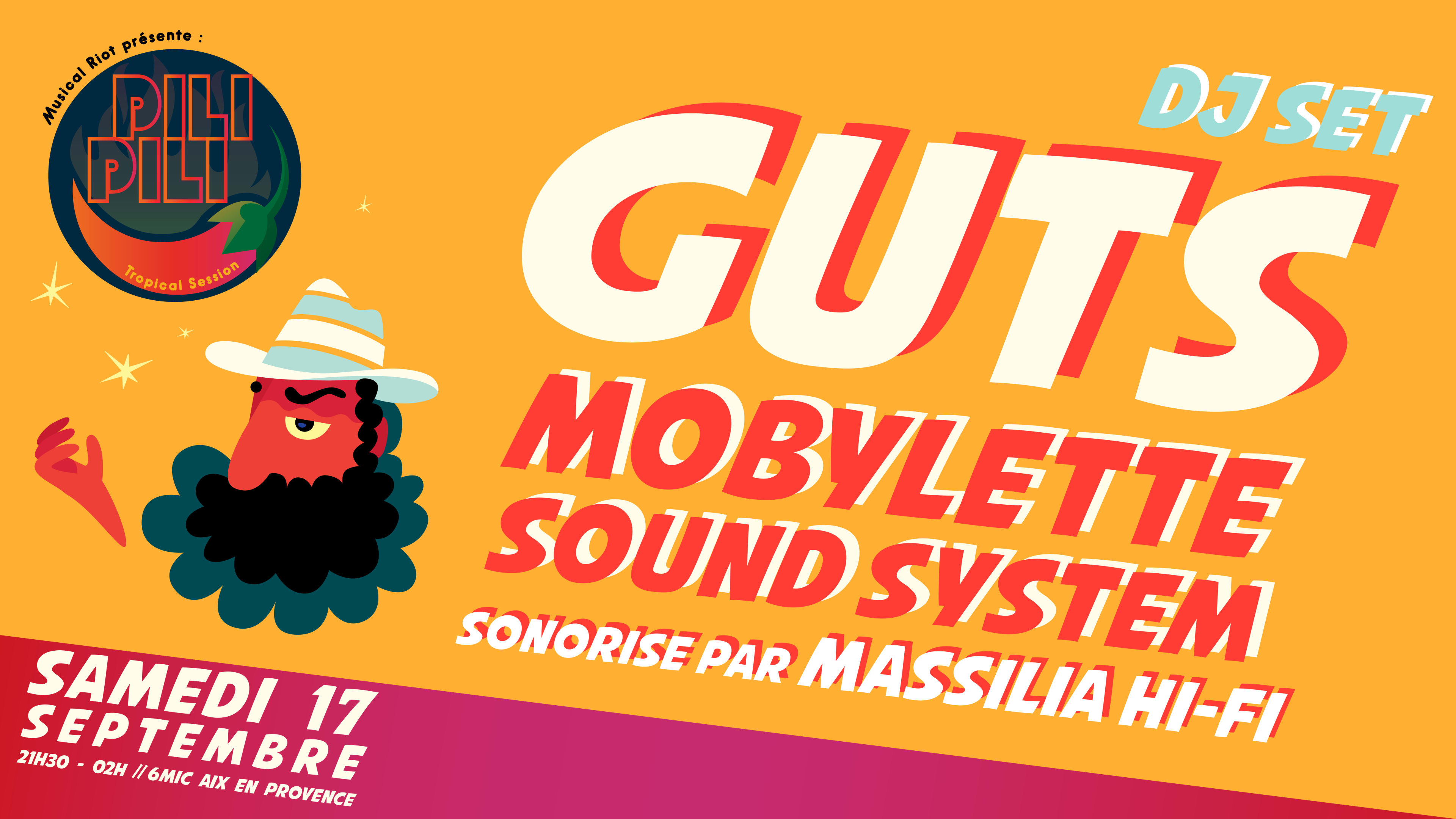 Pili Pili #2 : Guts + Mobylette Sound System