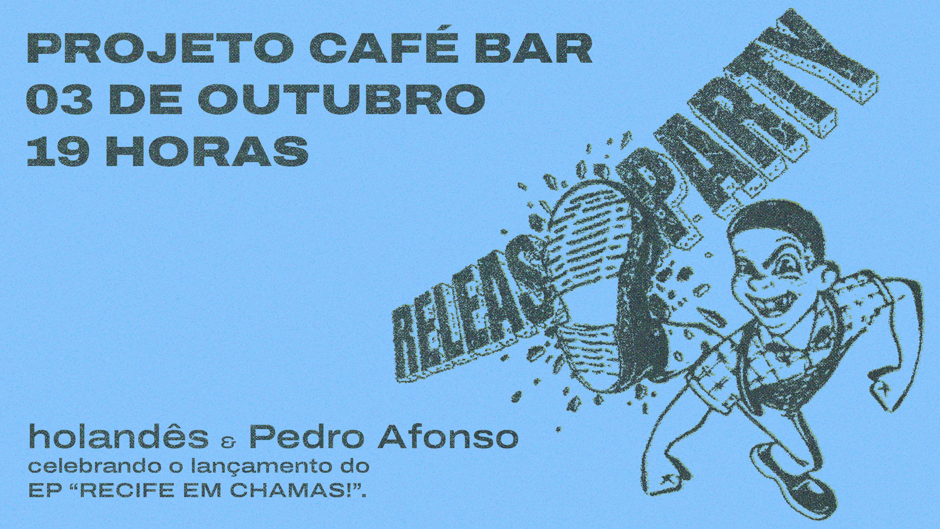 Release Party Recife Em Chamas!