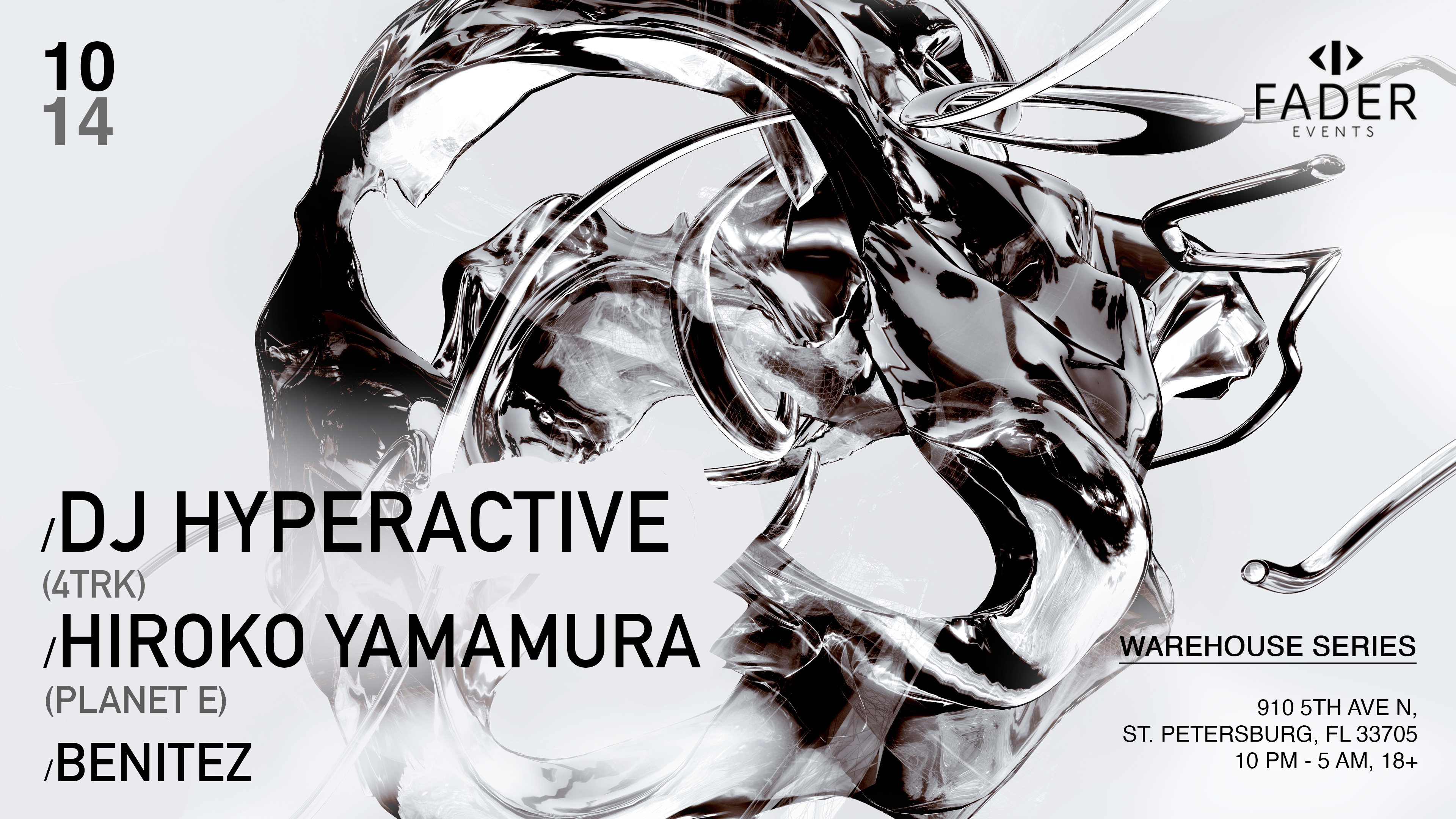Fader Events Presents: Dj Hyperactive & Hiroko Yamamura