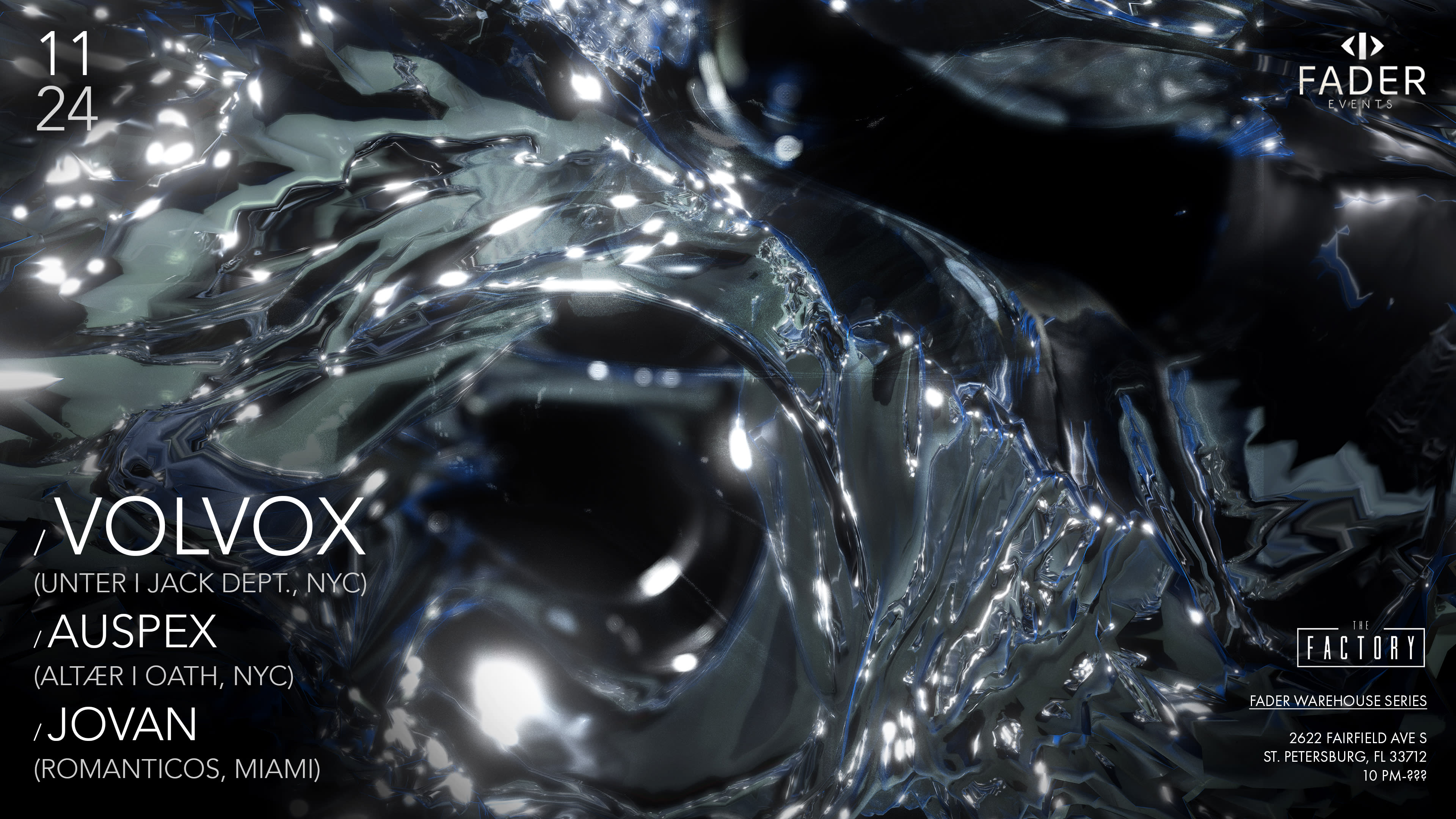 Volvox, Auspex & Jovan @ The Factory St. Pete