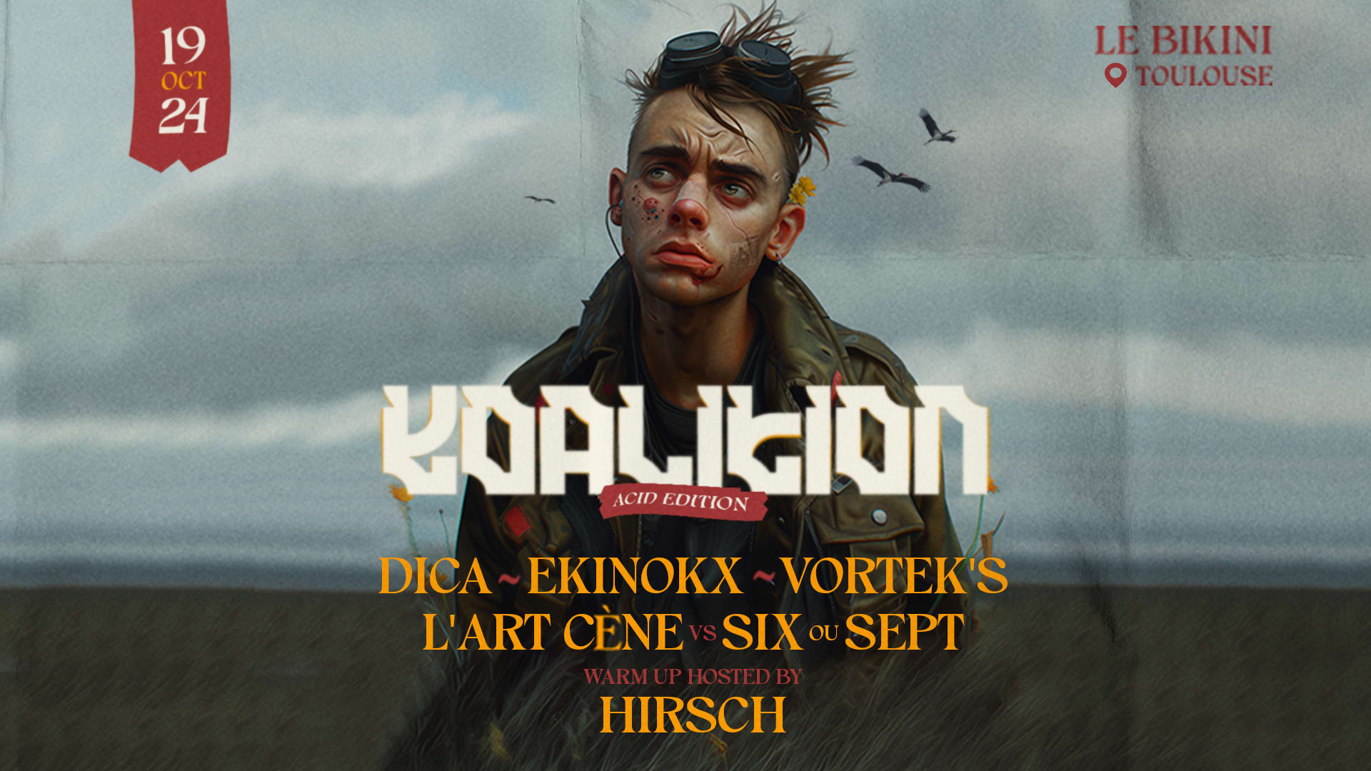 Koalition Acid W/ Dica, Ekinokx, Vortek's, L'art Cène..