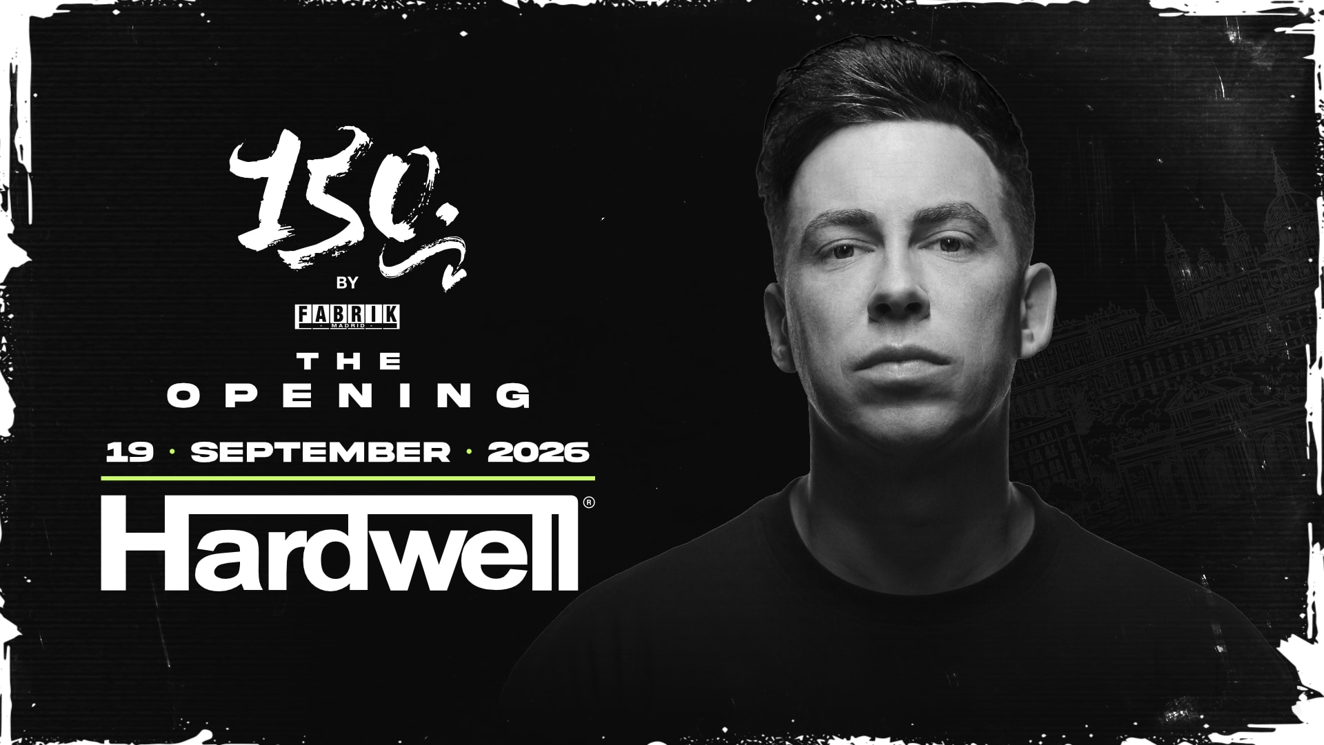 Complemento - Opening 150 Hardwell