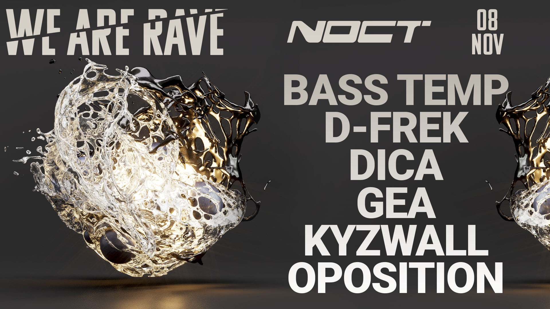 Noct X We Are Rave : Oposition - Gea - D-Frek & More