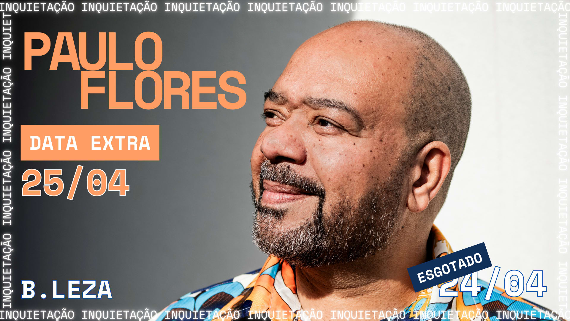 Inquietação - Data Extra Paulo Flores