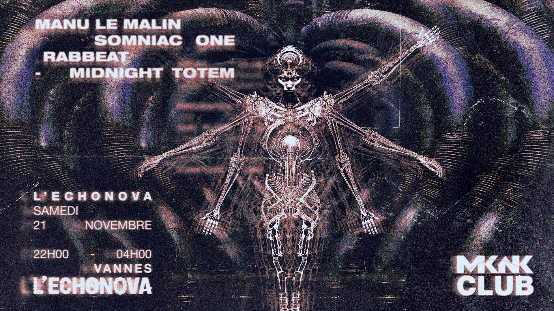 Mknk Club : Manu Le Malin + Somniac One + Rabbeat + ...
