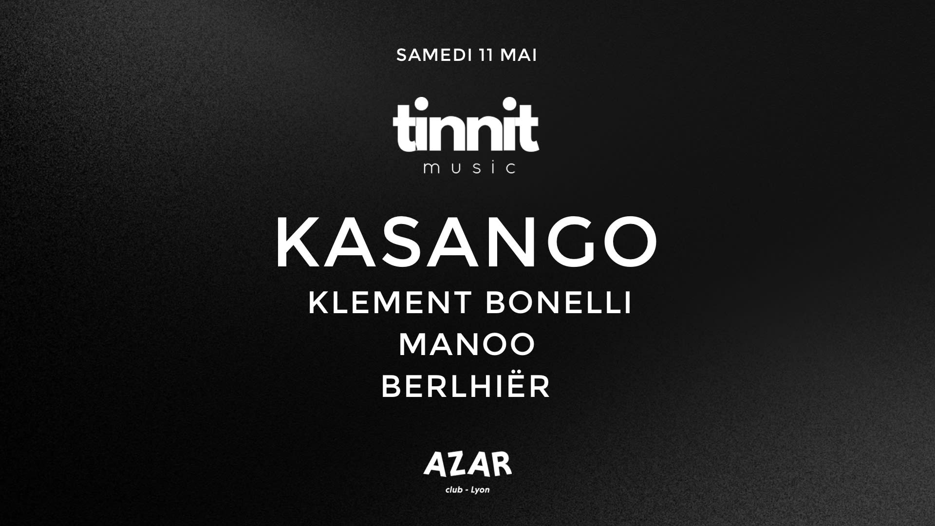 Tinnit Music Festival With Kasango, Manoo, Klement Bonelli