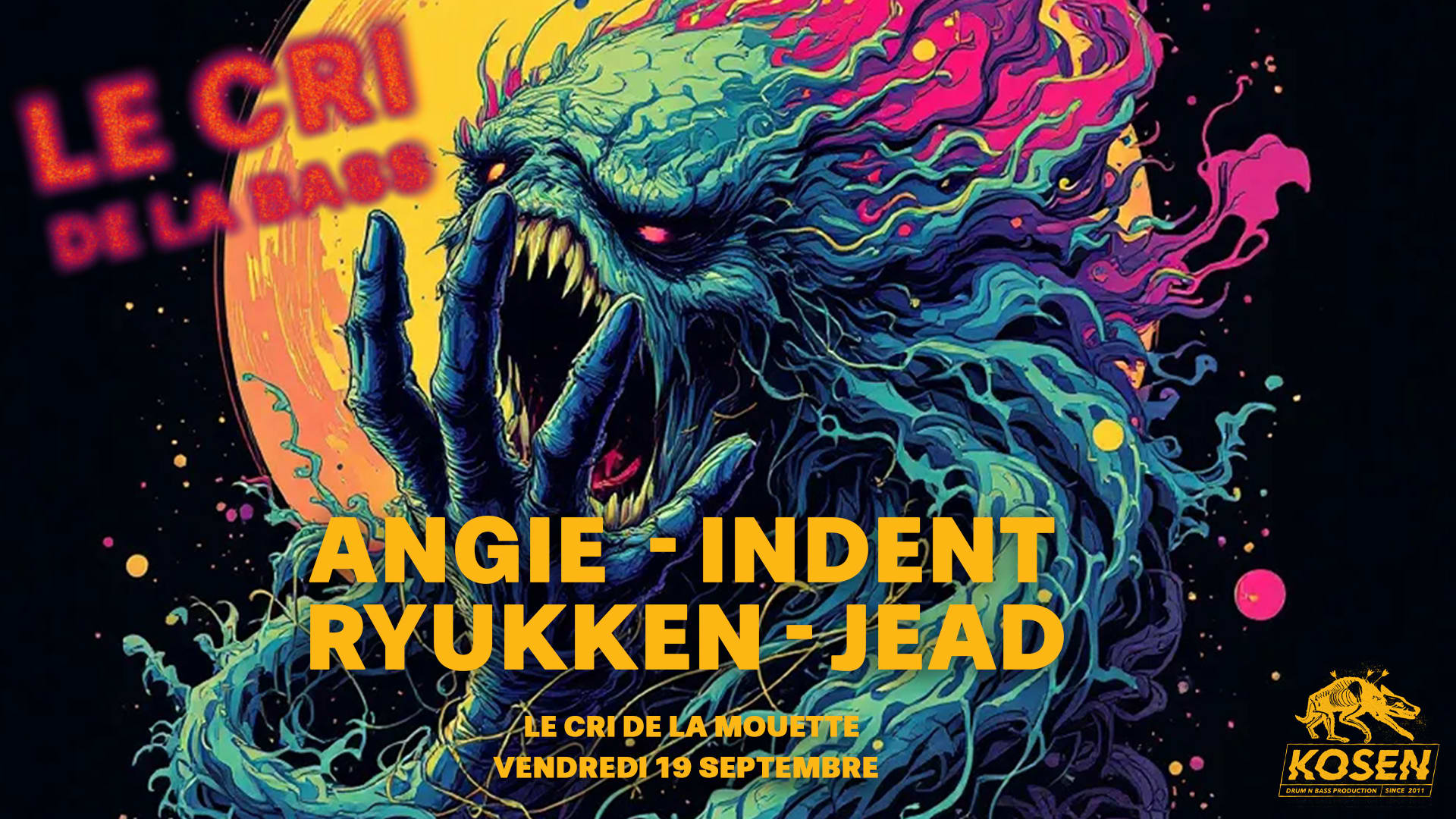 Le Cri De La Bass W/ Angie, Ryukken, Indent, Jead