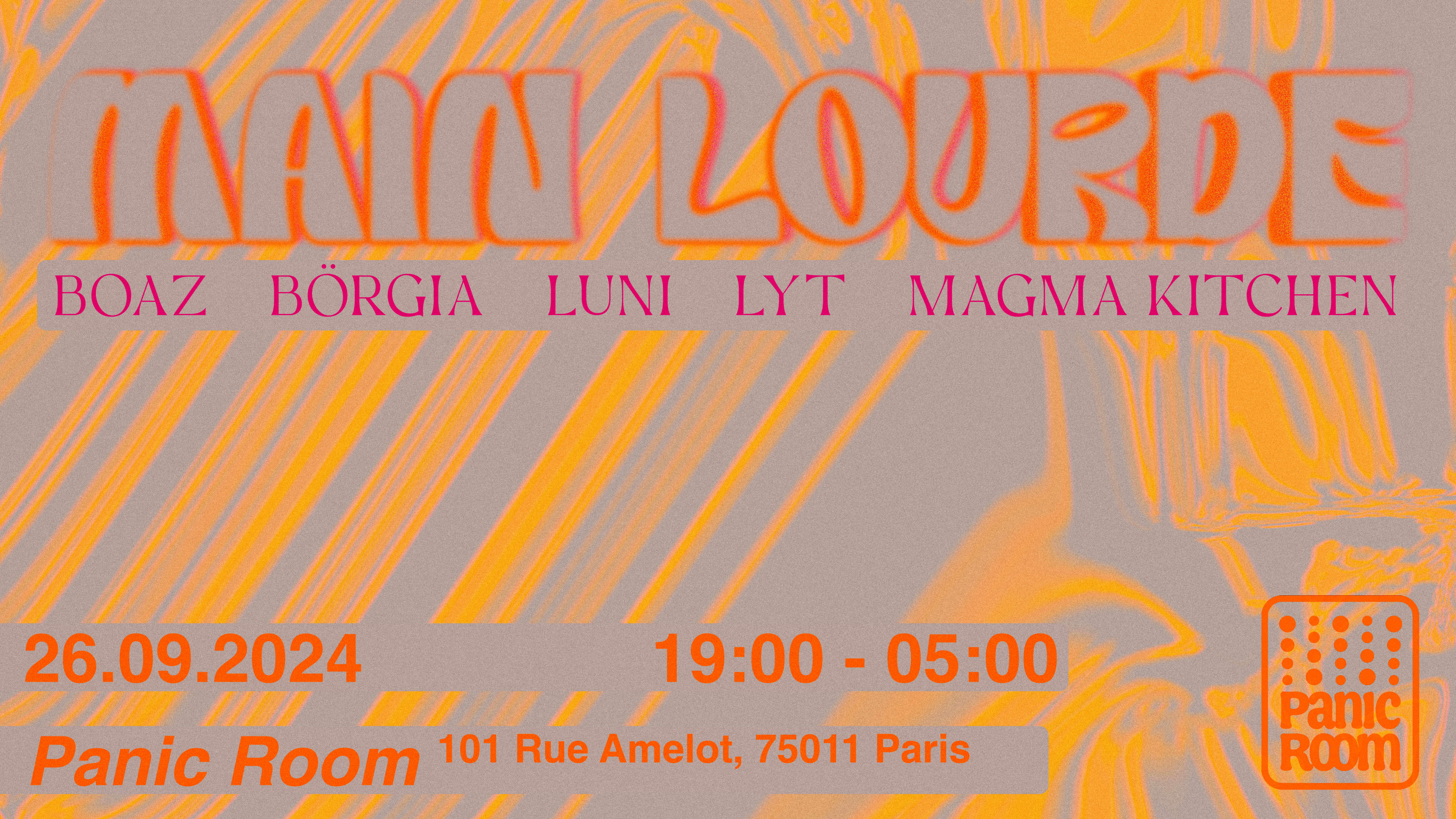 Main Lourde @ Panic Room