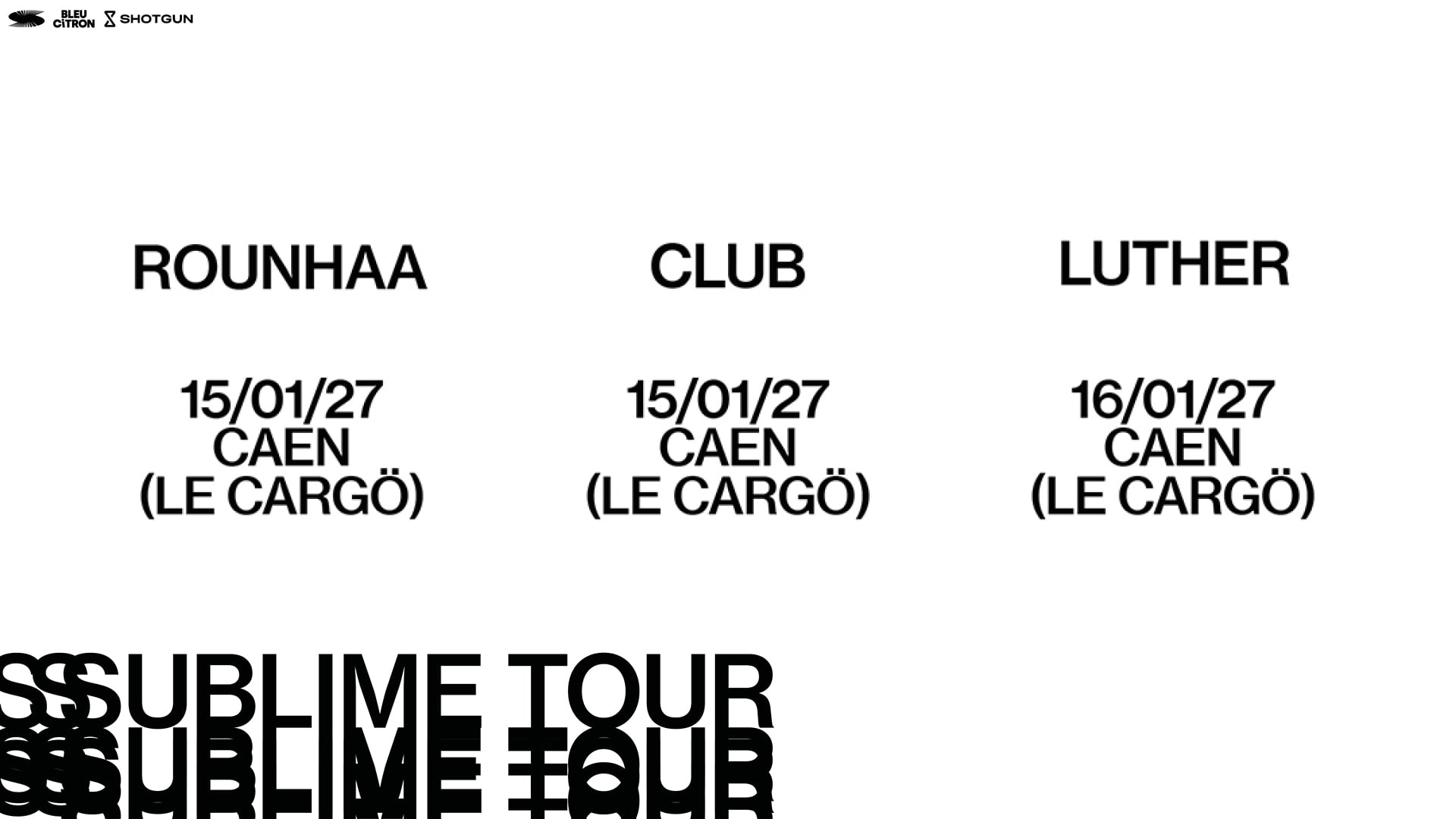 Pack 2 Concerts + Club : Sublime Tour - Caen - Le Cargö